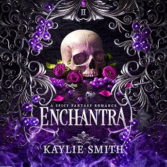 Enchantra Audiobook by Kaylie Smith episode artwork