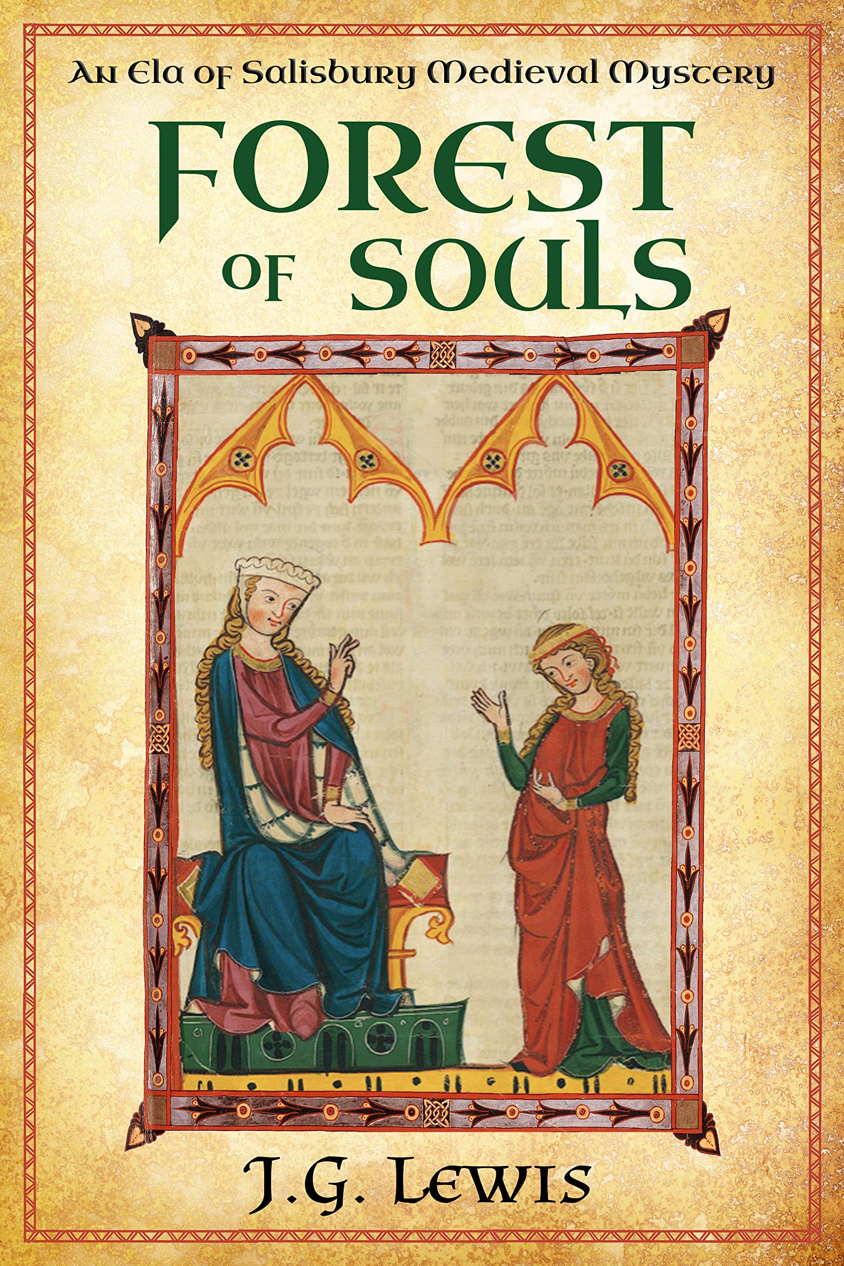 Forest of Souls: An Ela of Salisbury Medieval Mystery (Ela of Salisbury Medieval Mysteries Book 4)
