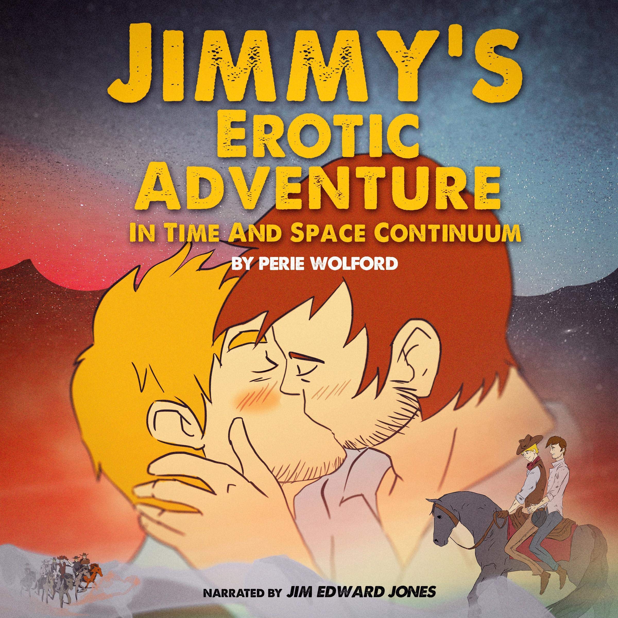 Jimmy's Erotic Adventure in Time and Space Continuum, Episode 1