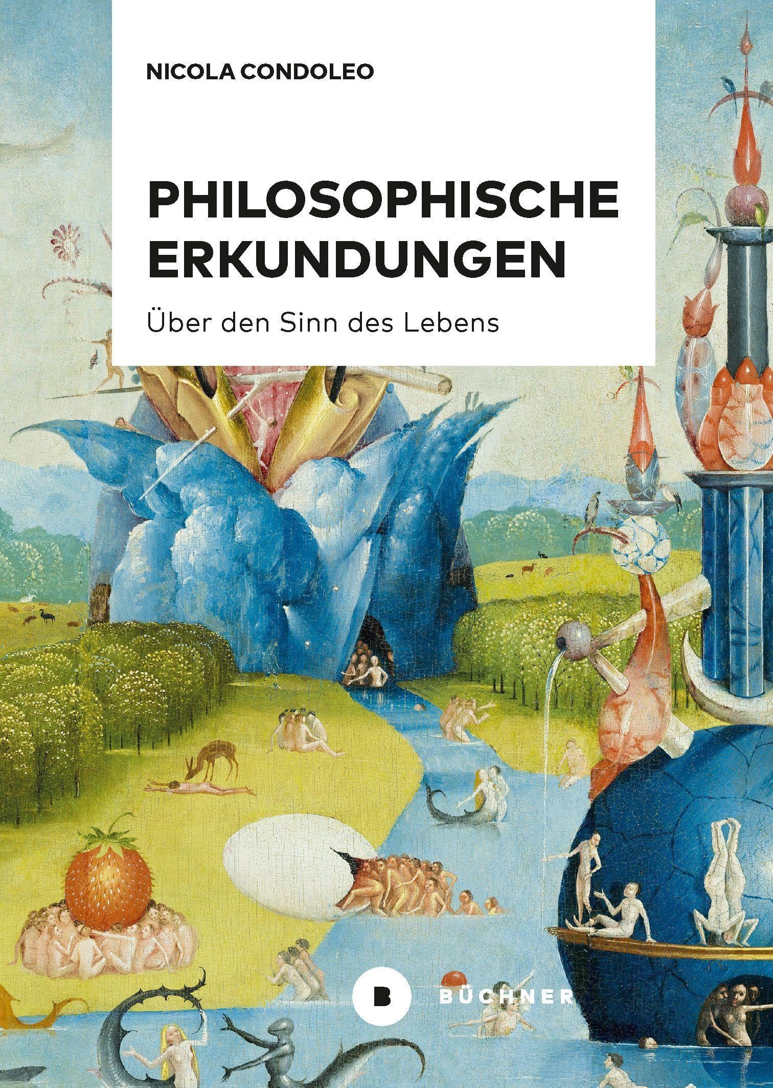 Philosophische Erkundungen: Über den Sinn des Lebens