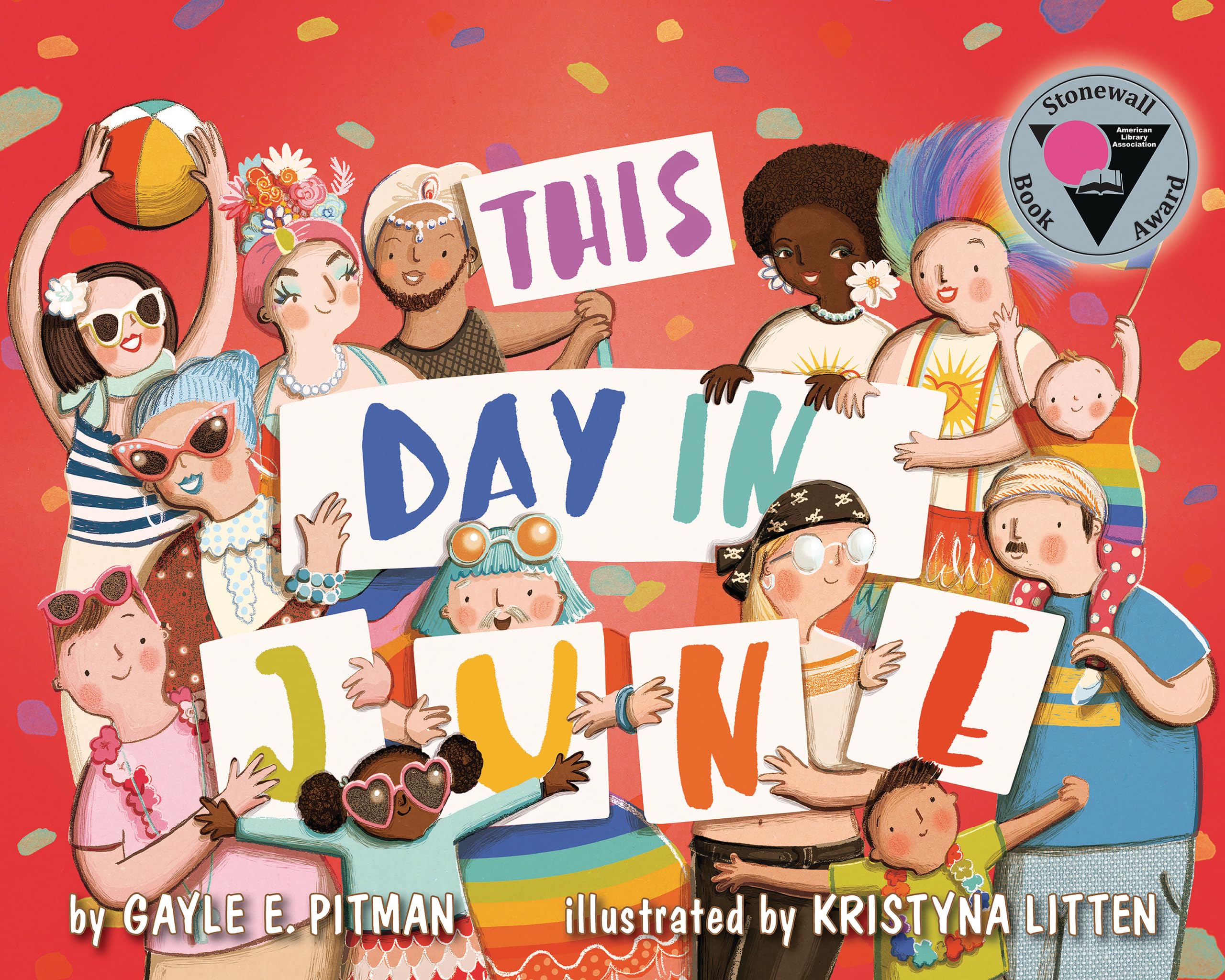 This Day in June by Gayle E. Pitman (2014, Hardcover)