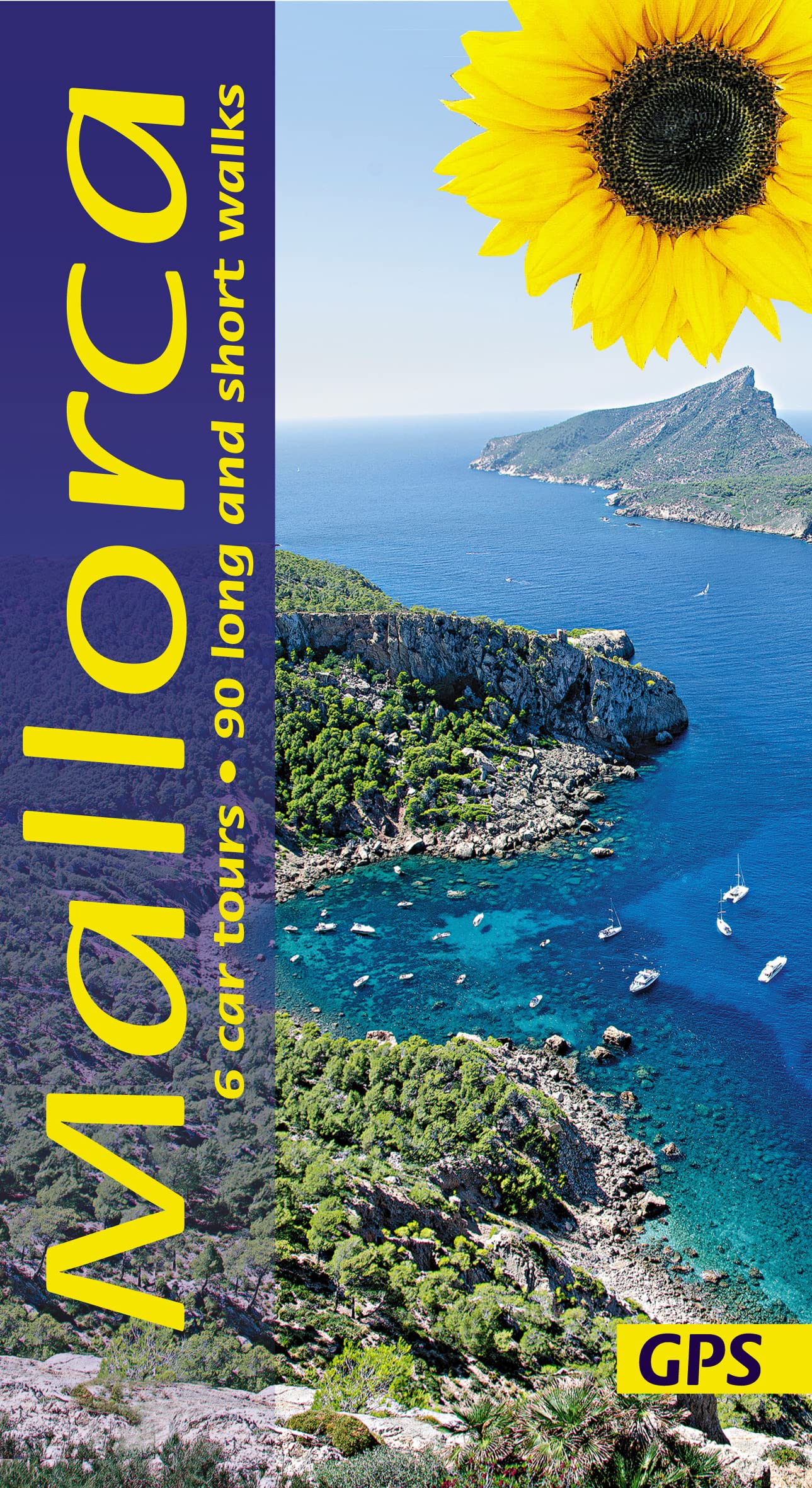Mallorca Guide: 90 long and short walks with detailed maps and GPS; 6 car tours with pull-out map (Sunflower Landscapes)