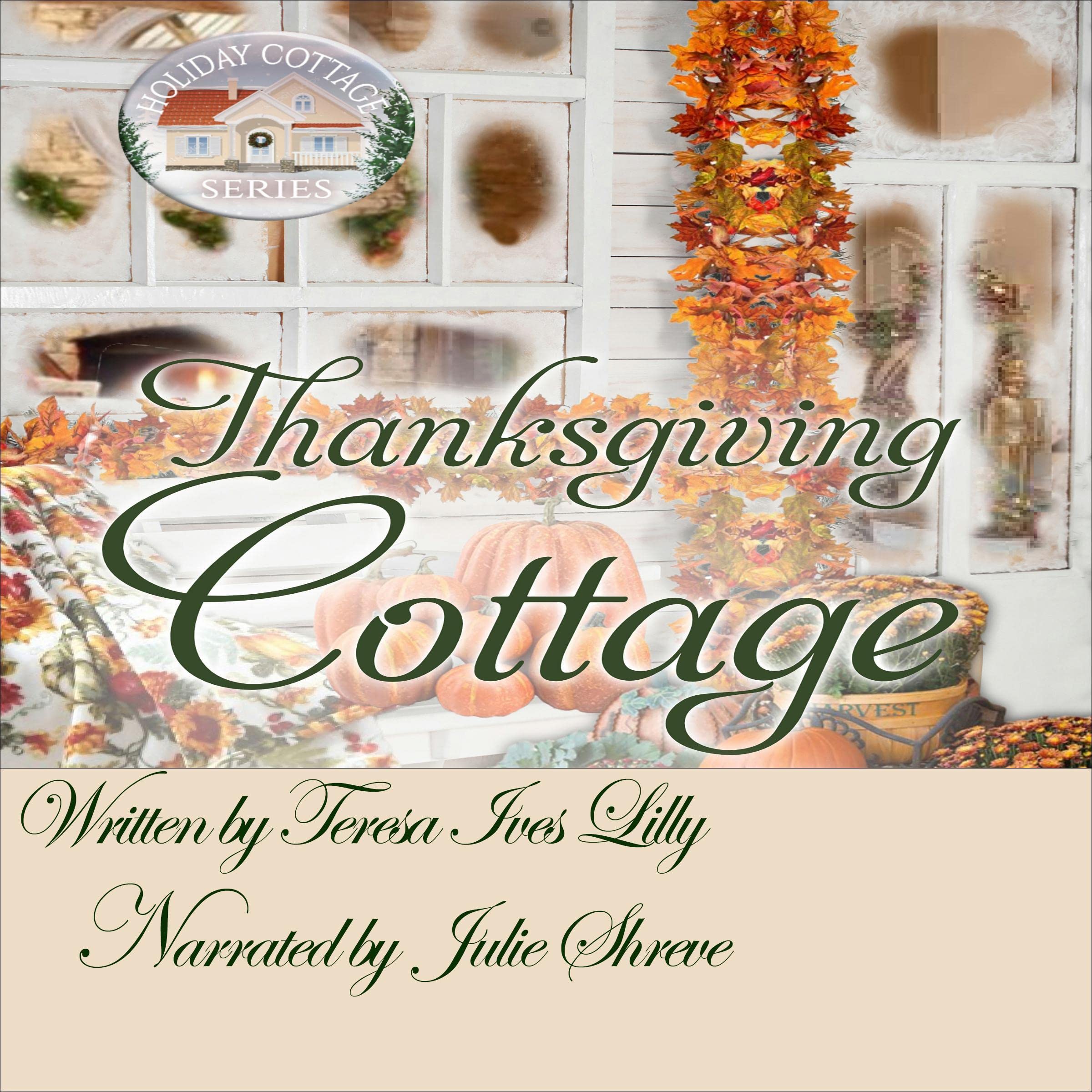 Thanksgiving Cottage