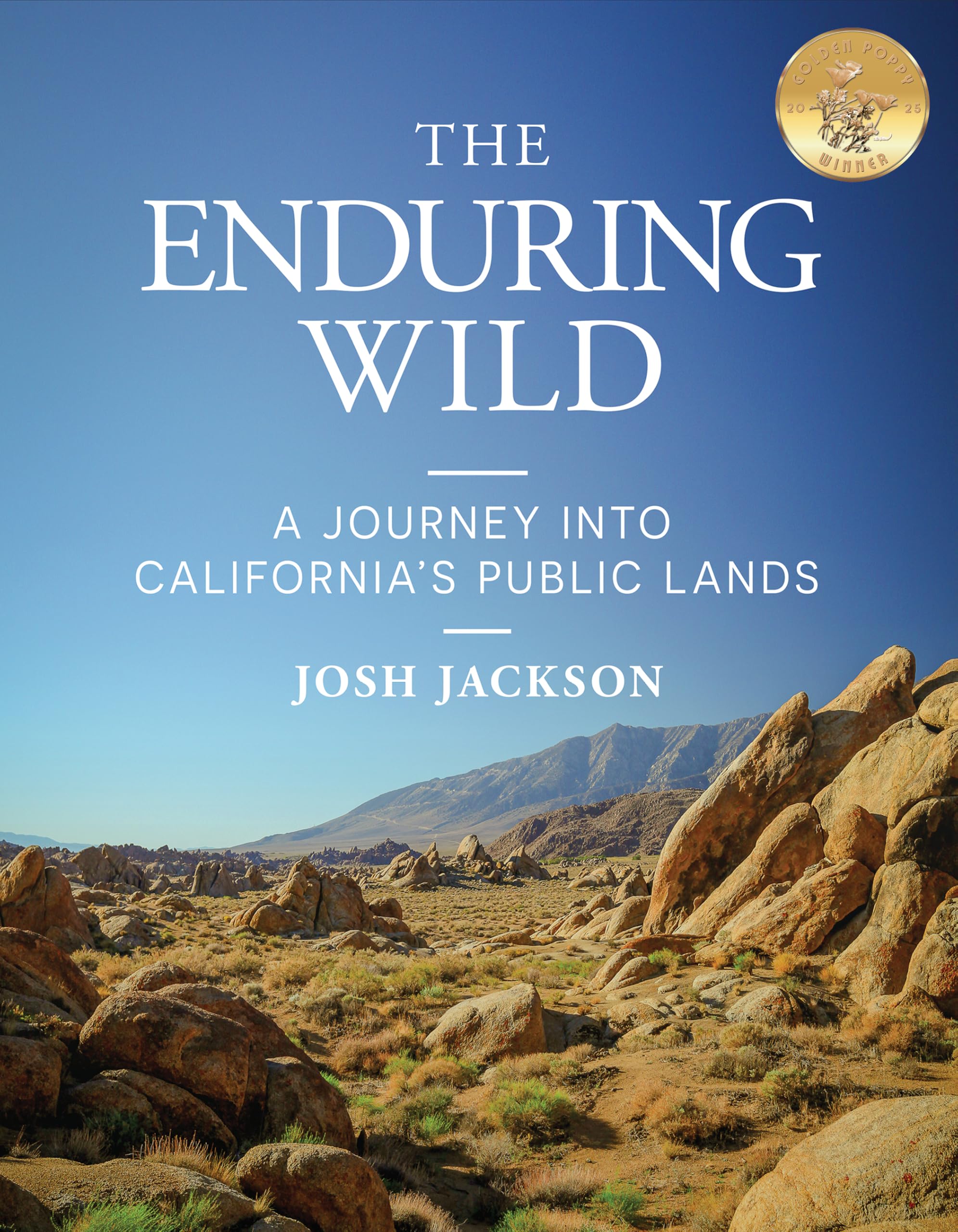 The Enduring Wild: A Journey into California's , Jackson, Jackson,+-
