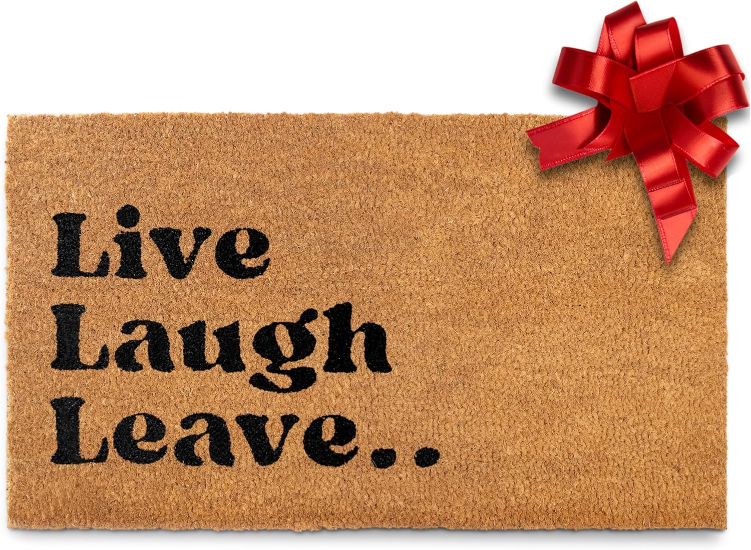 MAINEVENT Live Laugh Leave Welcome Matt Outdoor 30x17 Inch, Welcome Mat for Covered Outdoor Area, Front Doormat w/Non-Slip PVC Backing