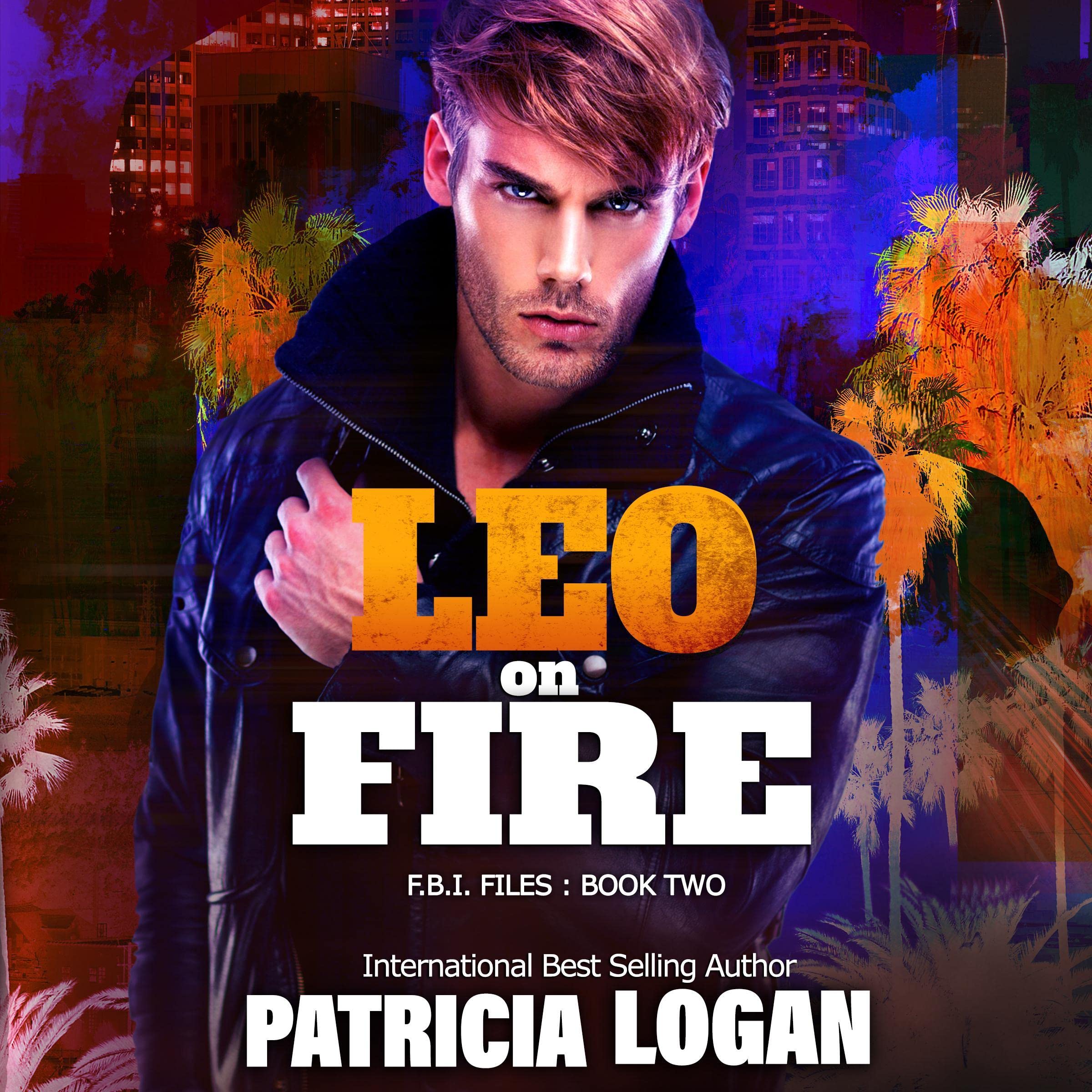 Leo on Fire: FBI Files, Book 2
