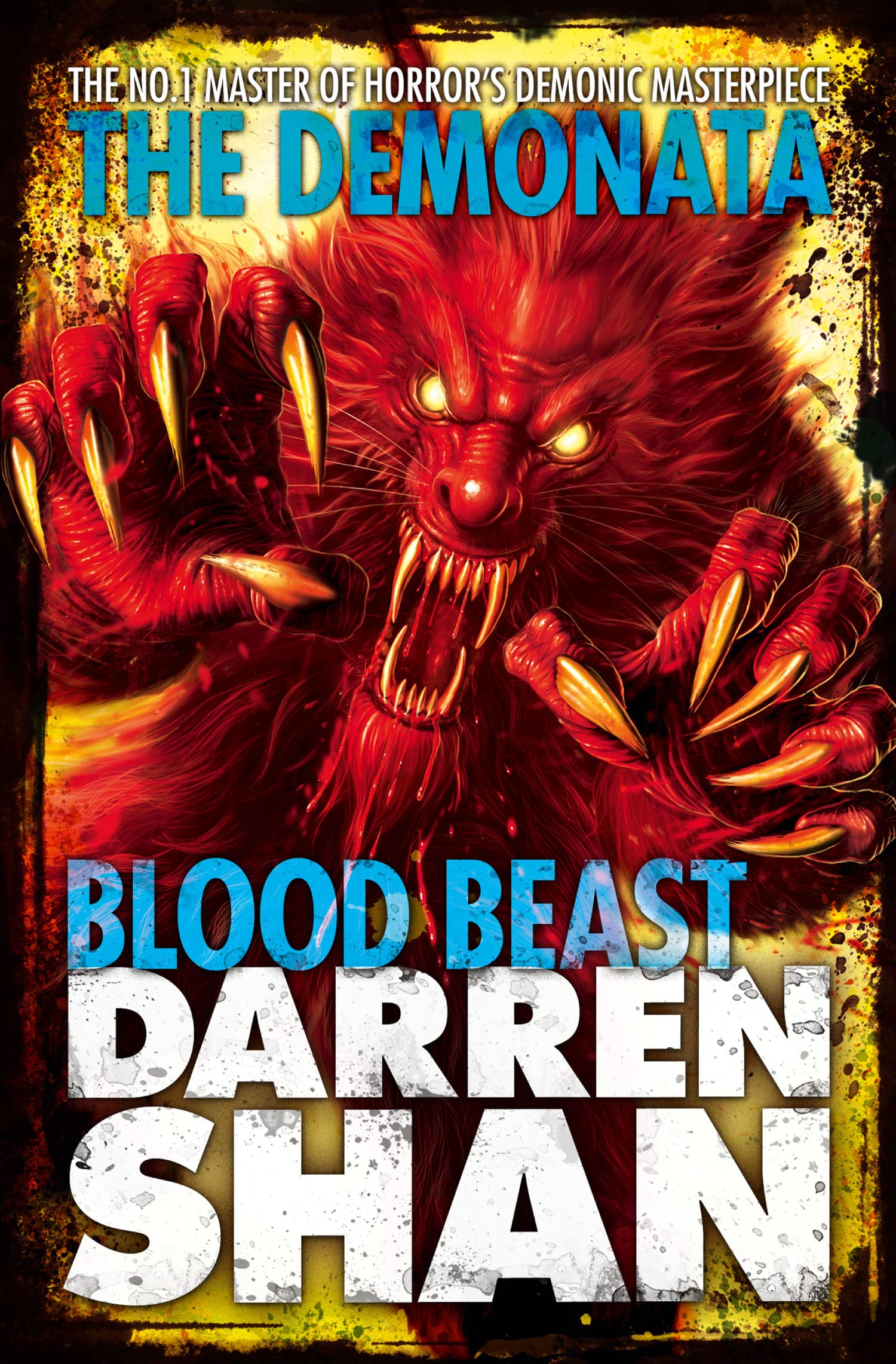 BLOOD BEAST: A Spine-Tingling Adventure of Terrifying Magic and Dark Curses: Book 5 (The Demonata)