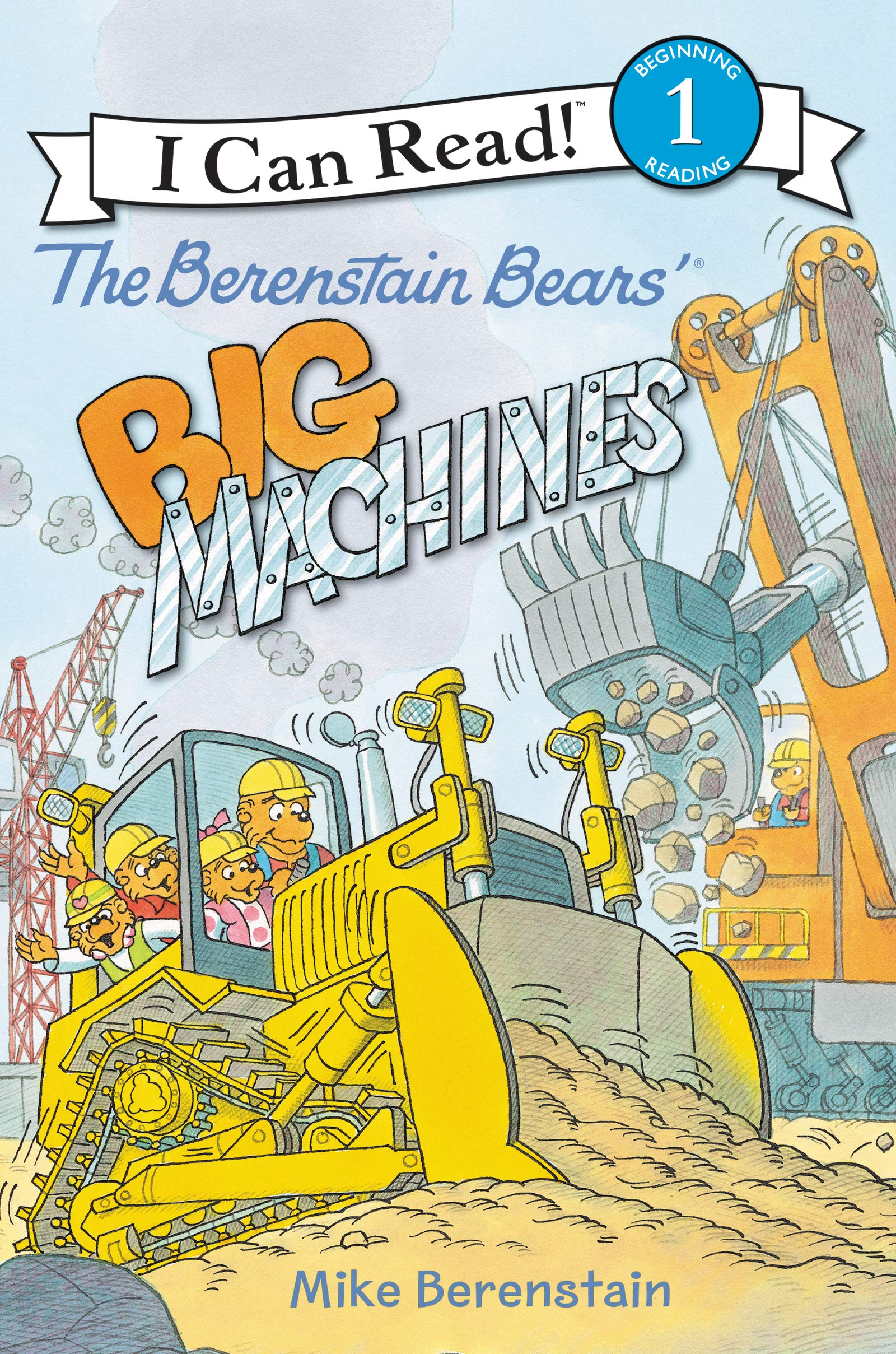 HarperCollins The Berenstain Bears' Big Machines (I Can Read Level 1)