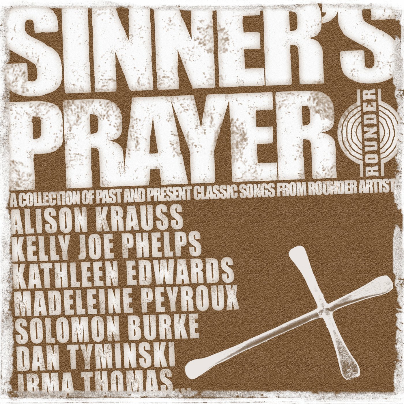 Sinner's Prayera Collection of Classic Songs from Sinner's Prayera