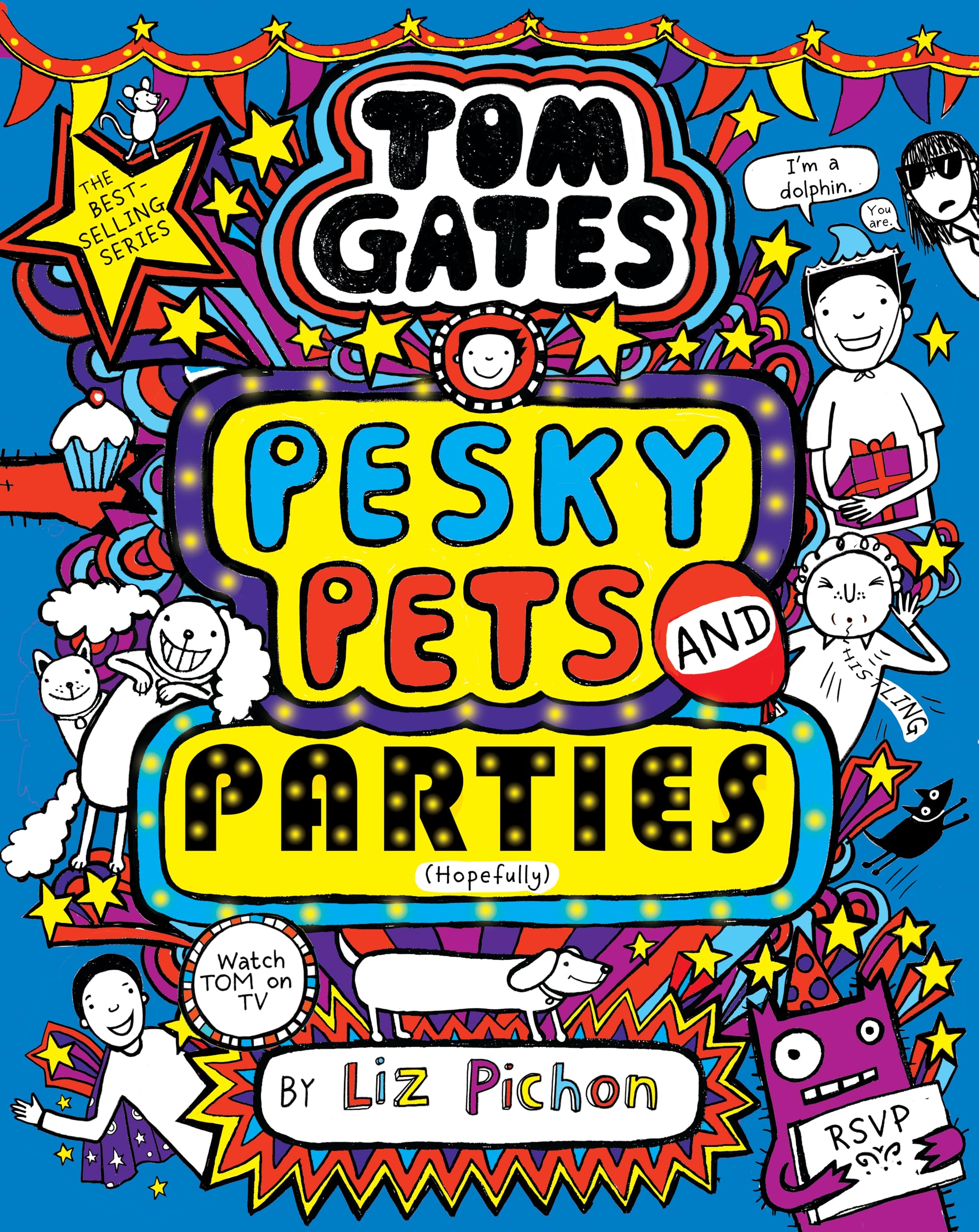 Tom Gates: Pesky Pets and Parties (Book 24) (eBook)