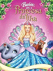 Barbie em A Princesa da Ilha