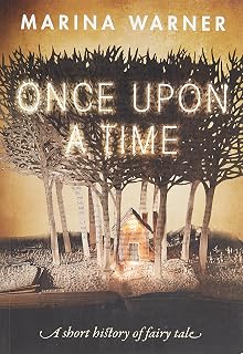 Once Upon a Time: A Short History of Fairy Tale