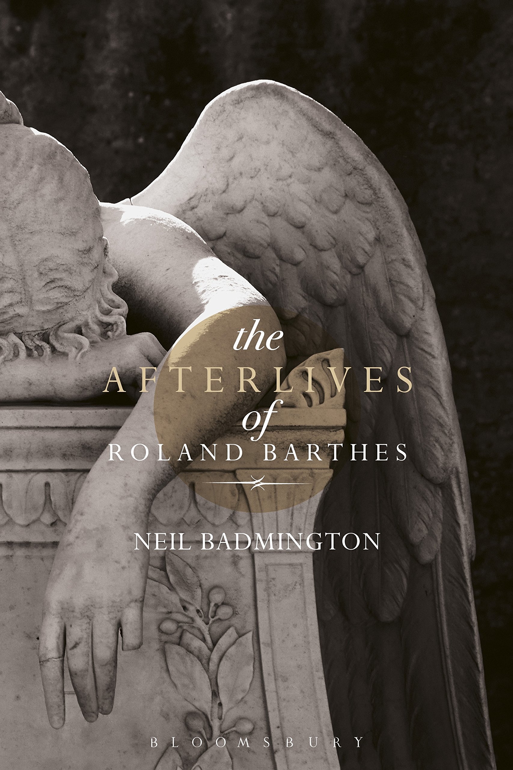 The Afterlives of Roland Barthes, Badmington, Neil 9781350066991 New<-