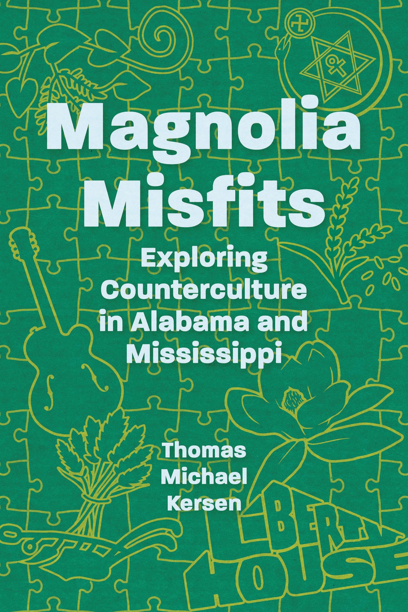 Magnolia Misfits: Exploring Counterculture in Alabama and Mississippi