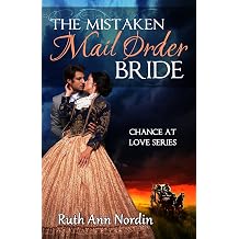 The Mistaken Mail Order Bride Chance at Love