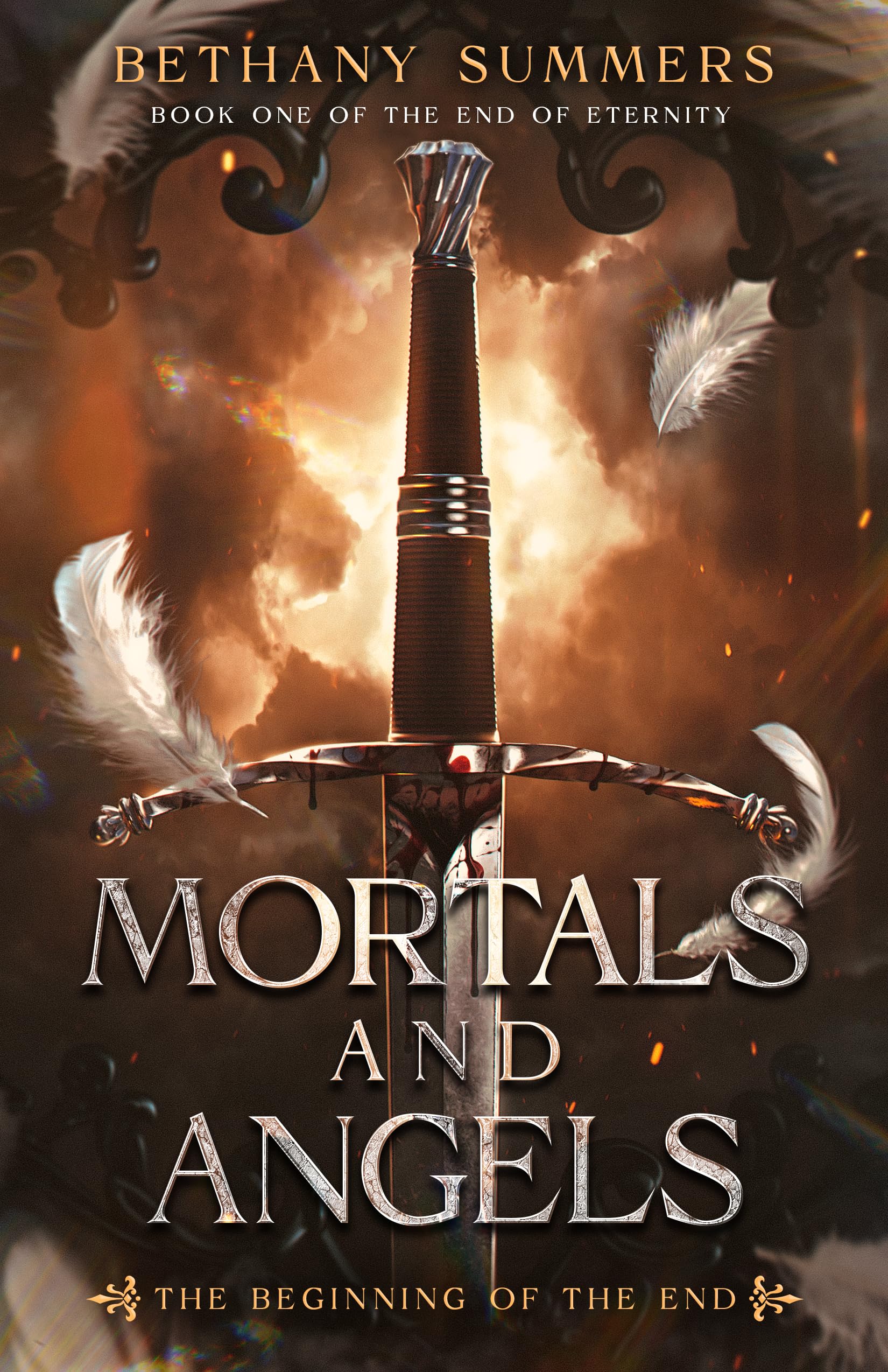 Mortals and Angels: The Beginning of the End (The End of Eternity Book 1)