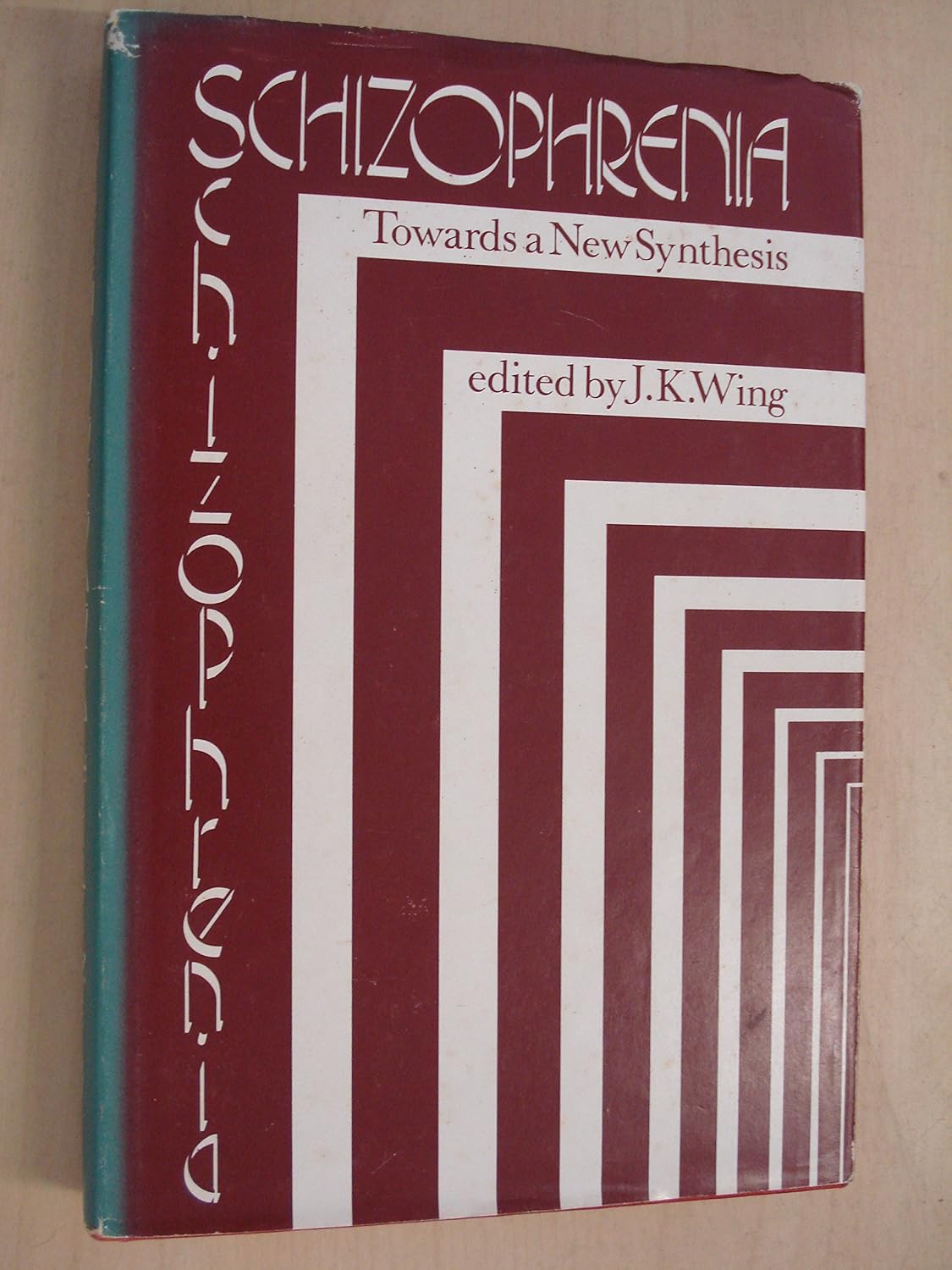 Schizophrenia Towards a New Synthesis Wing, J. 9780127594507 Amazon