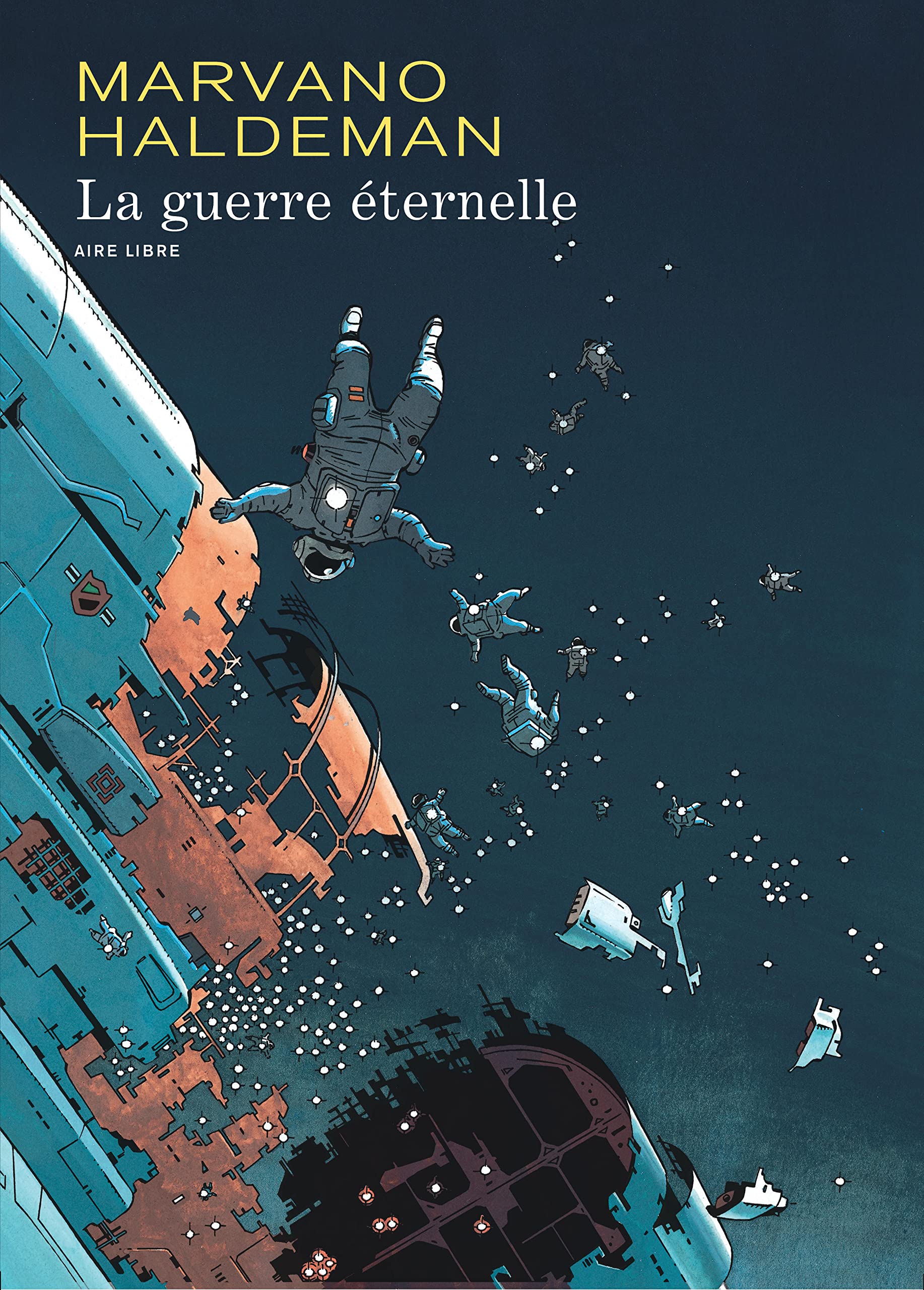 La Guerre éternelle (édition intégrale) - Tome 1 - La Guerre éternelle (édition intégrale)