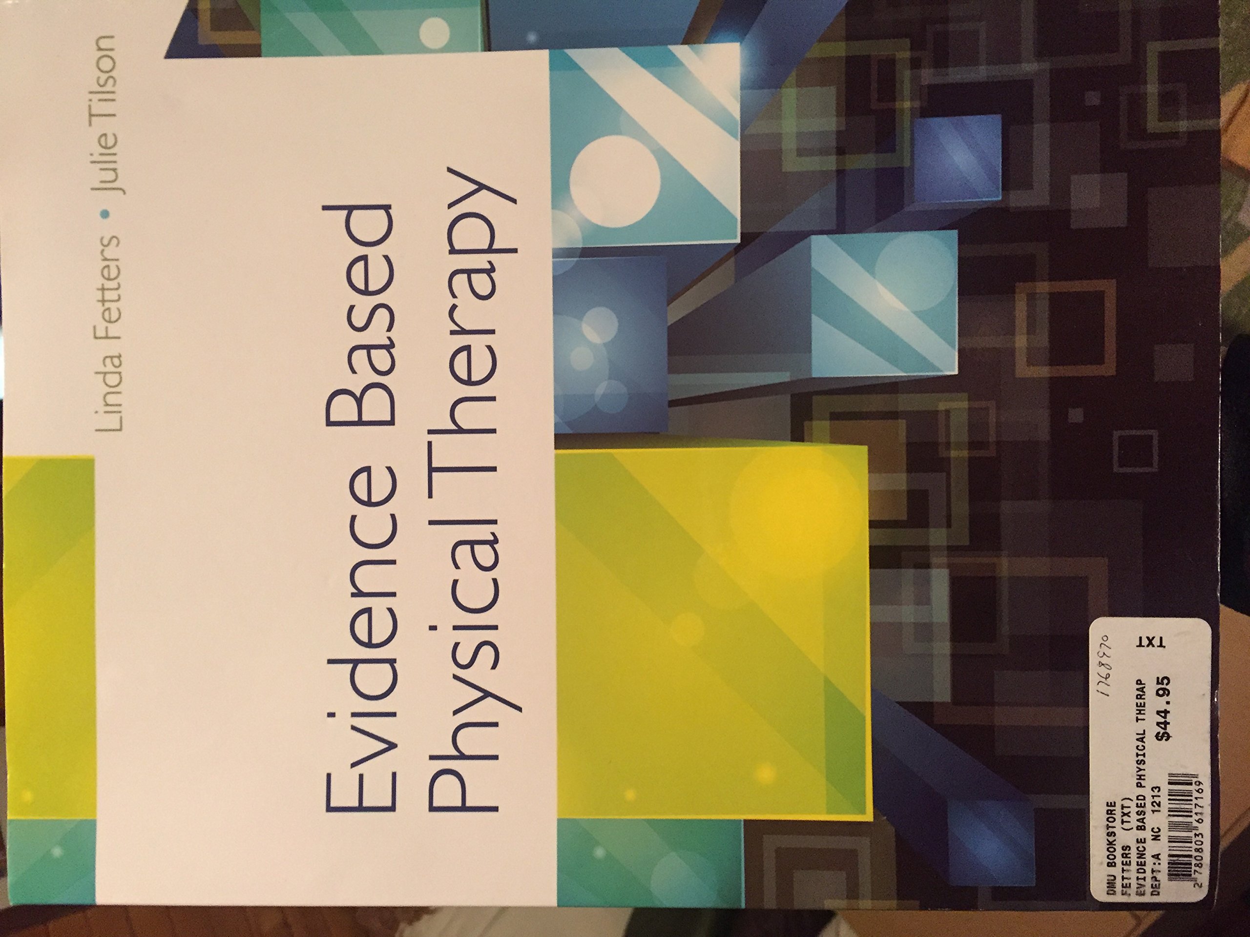 Evidence Based Physical Therapy