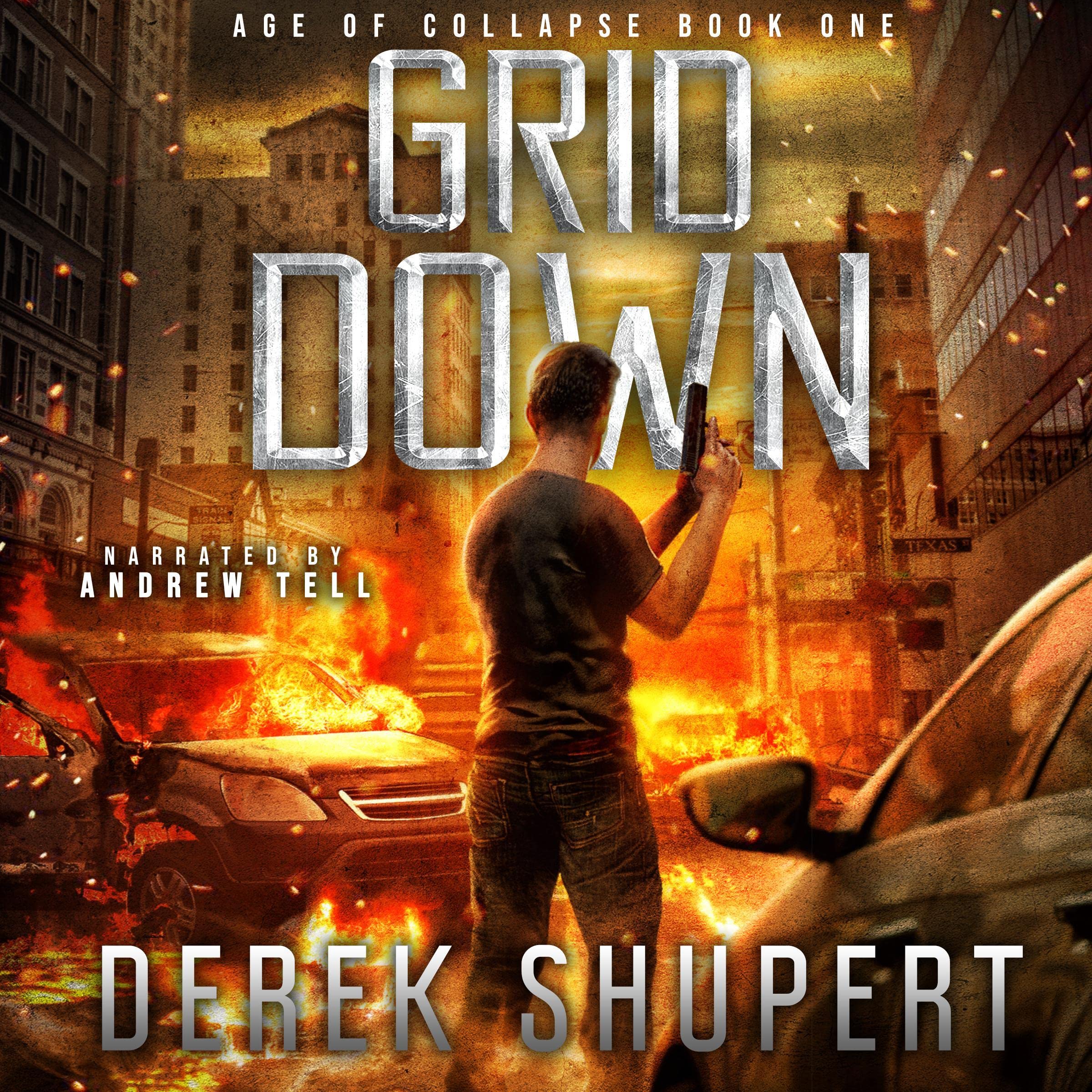 Cover art for Grid Down: A Post-Apocalyptic EMP Survival Thriller (Age of Collapse, Book 1)