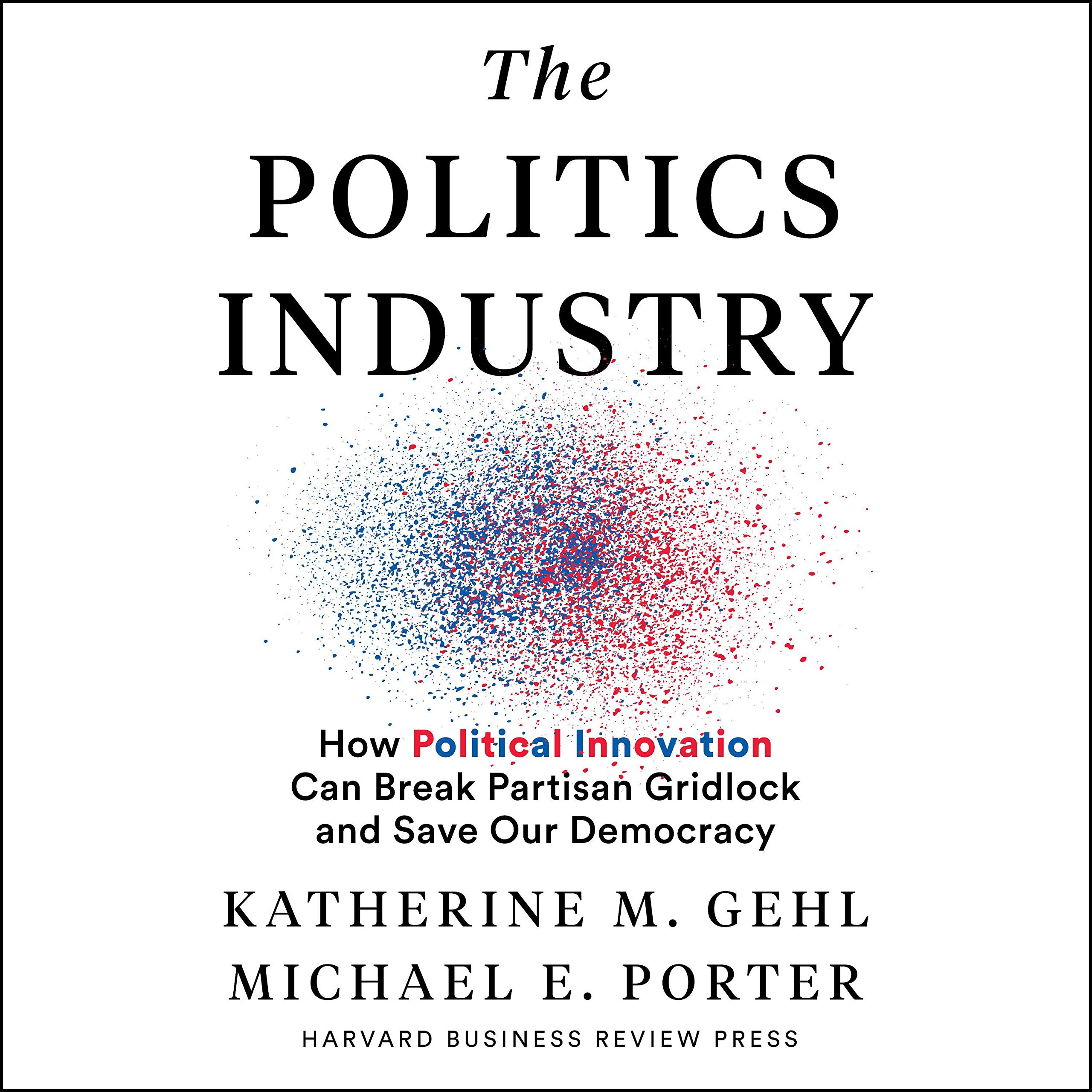 Cover art for The Politics Industry