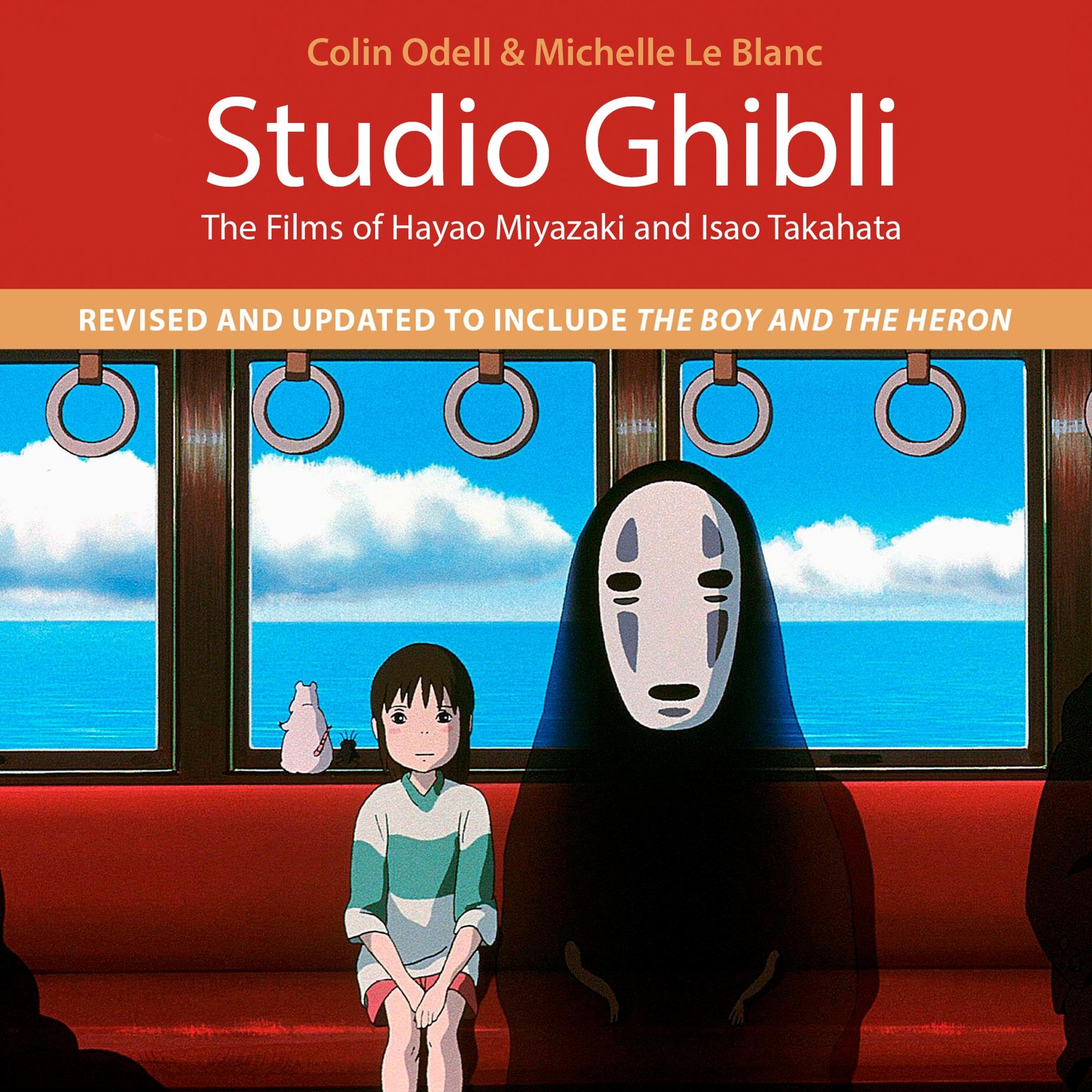 Studio Ghibli: The Films of Hayao Miyazaki and Isao Takahata (4th