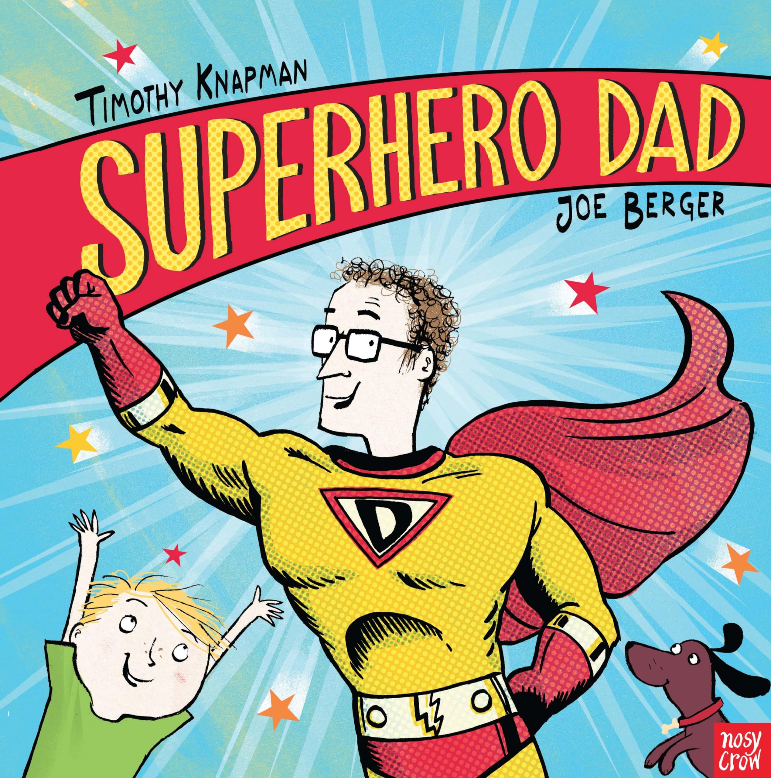 Superhero Dad: The message of Mark's Gospel