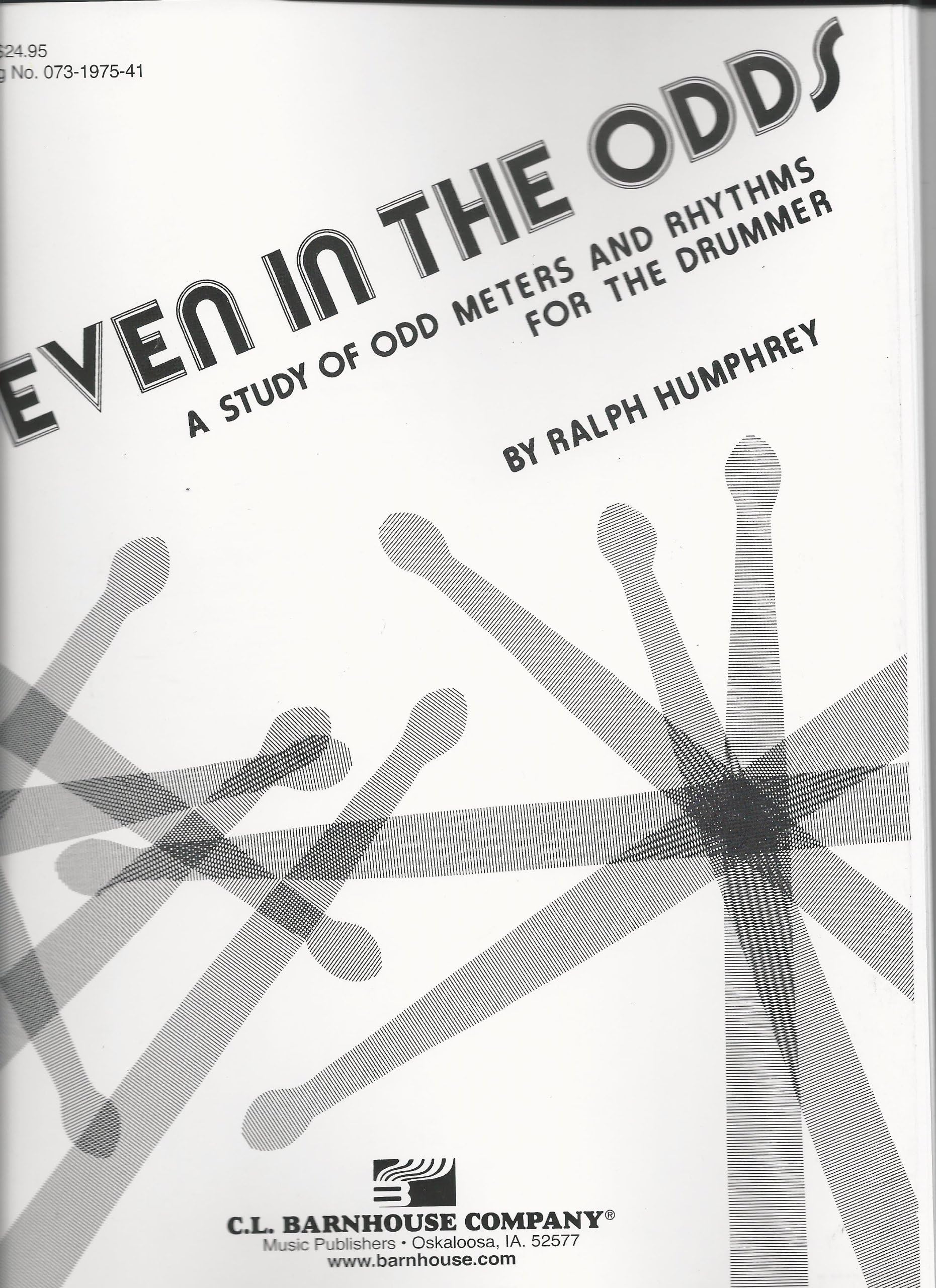 Even in the Odds: A Study of Odd Meters and Rhythms for the Drummer Paperback – January 1, 1980