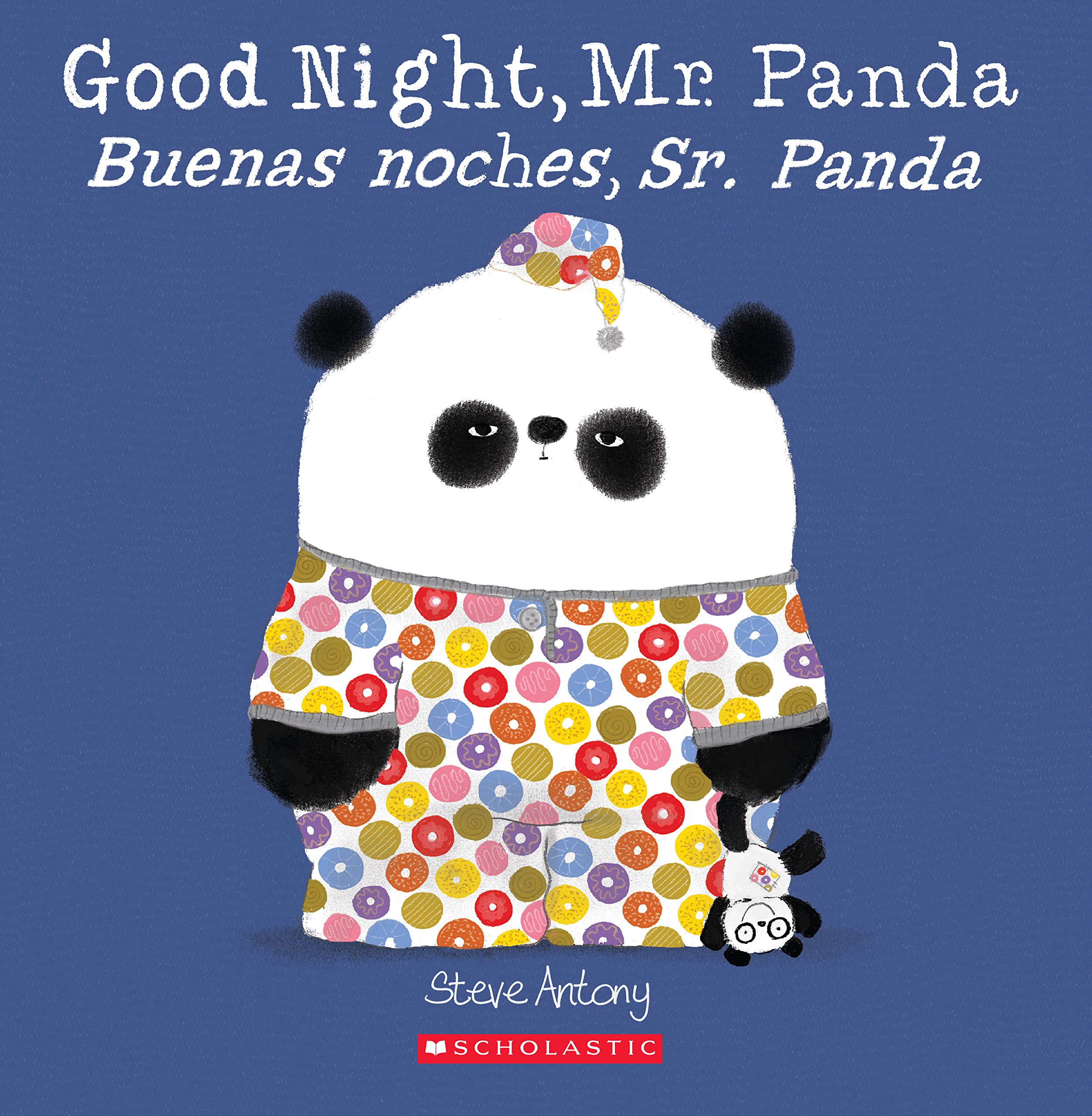Good Night, Mr. Panda / Buenas noches, Sr. Panda (Scholastic Bilingual) (Spanish and English Edition)