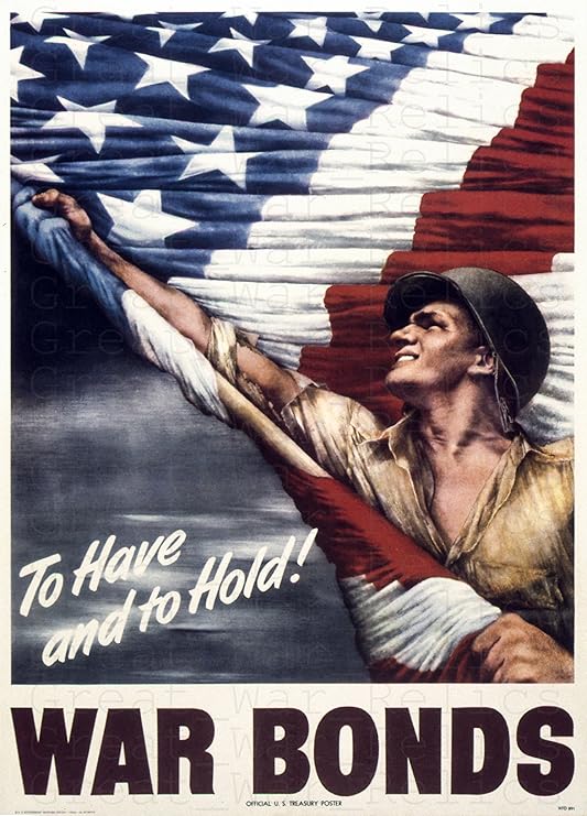 Amazon Com Upcrafts Studio Design American Ww2 Propaganda Poster Size 11 7 X 16 5 To Have And To Hold War Bonds World War 2 Military Art Prints Replica Ww2 Militaria