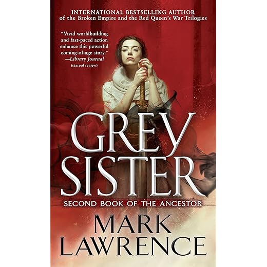 Grey Sister (Book of the Ancestor 2)