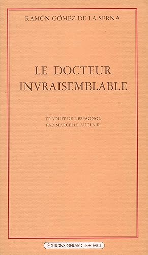 Le Docteur invraisemblable