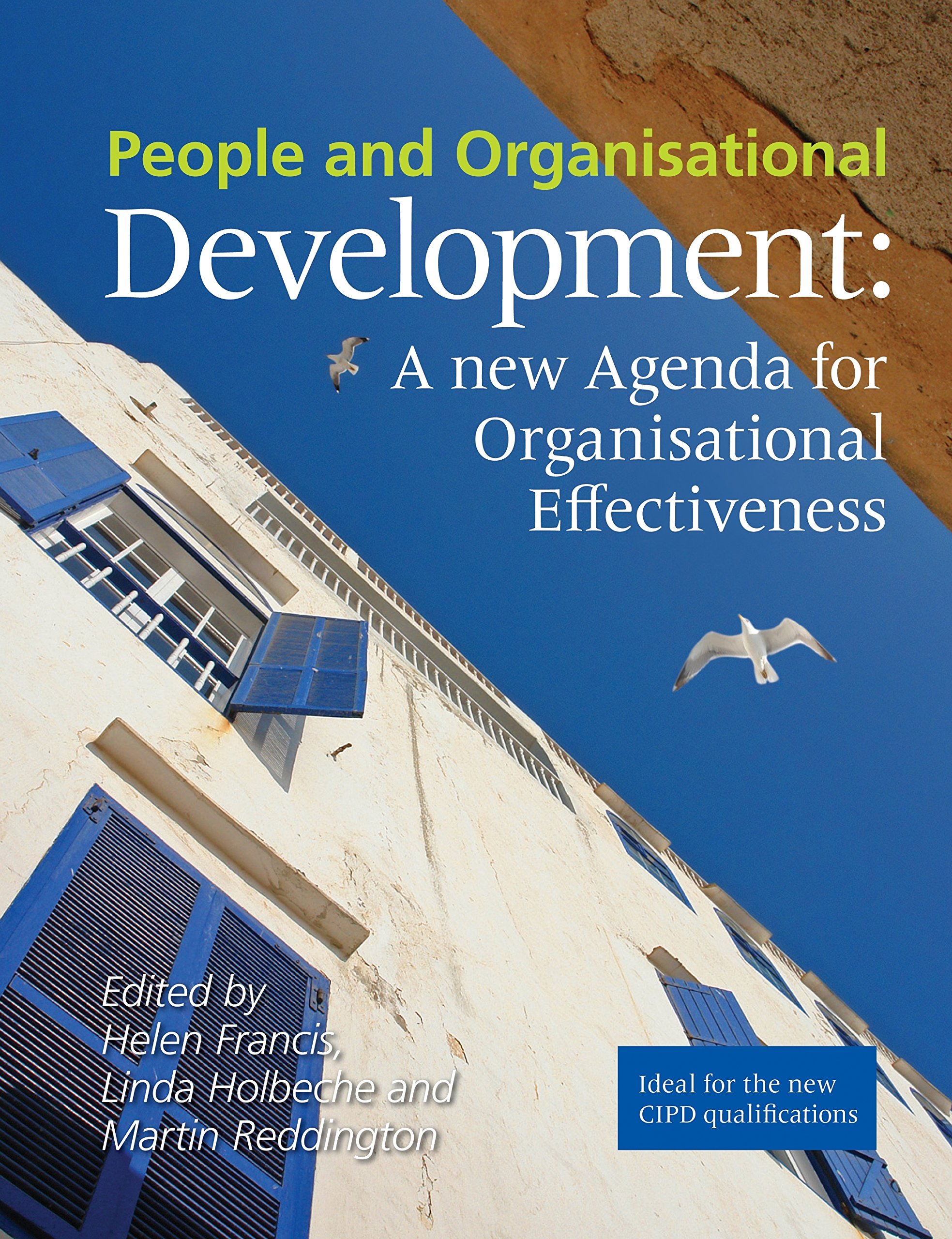 People and Organisational Development: A New Agenda for Organisational Effectiv