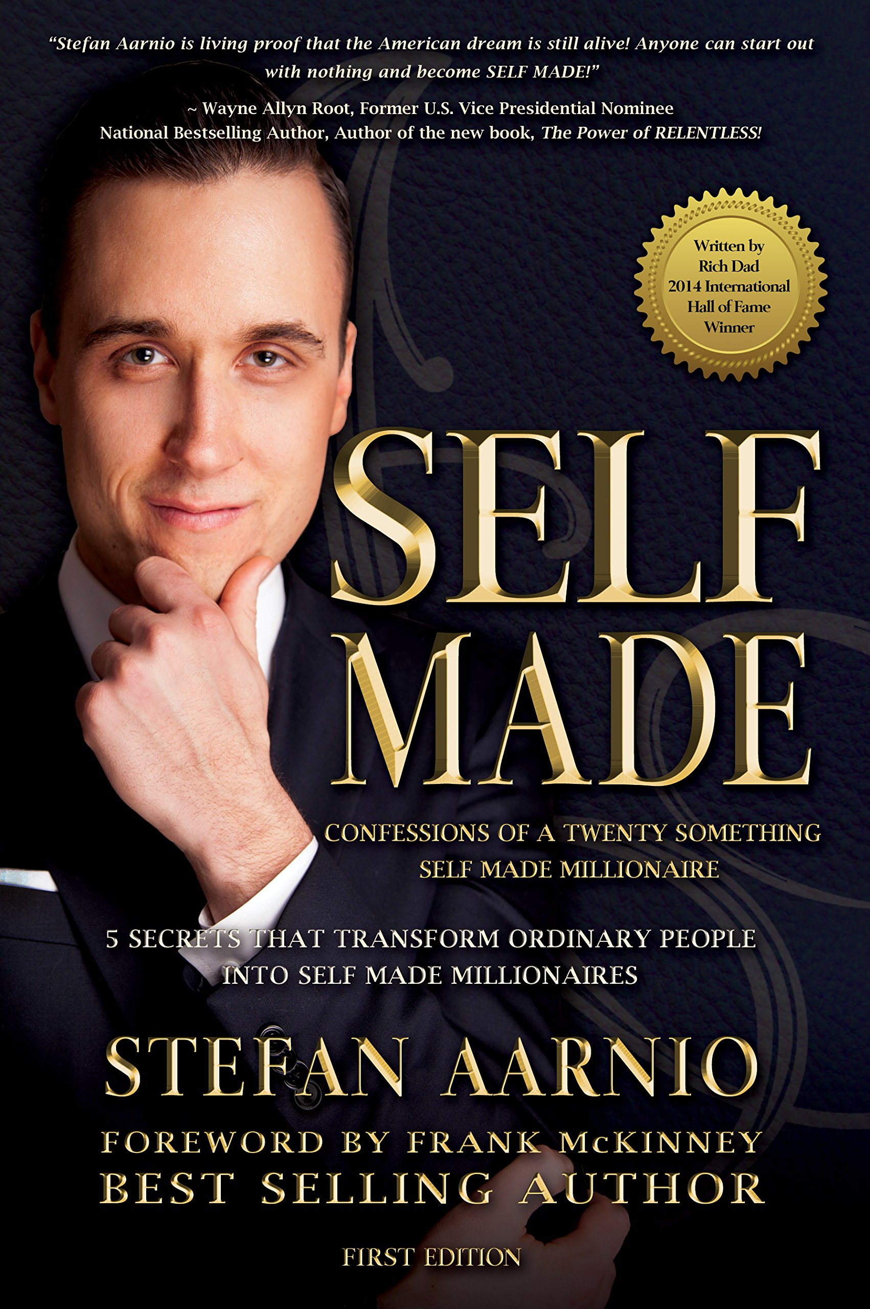 Self Made: Confessions Of A Twenty Something Self Made Millionaire: 5 Secrets That Transform Ordinary People Into Self Made Millionaires