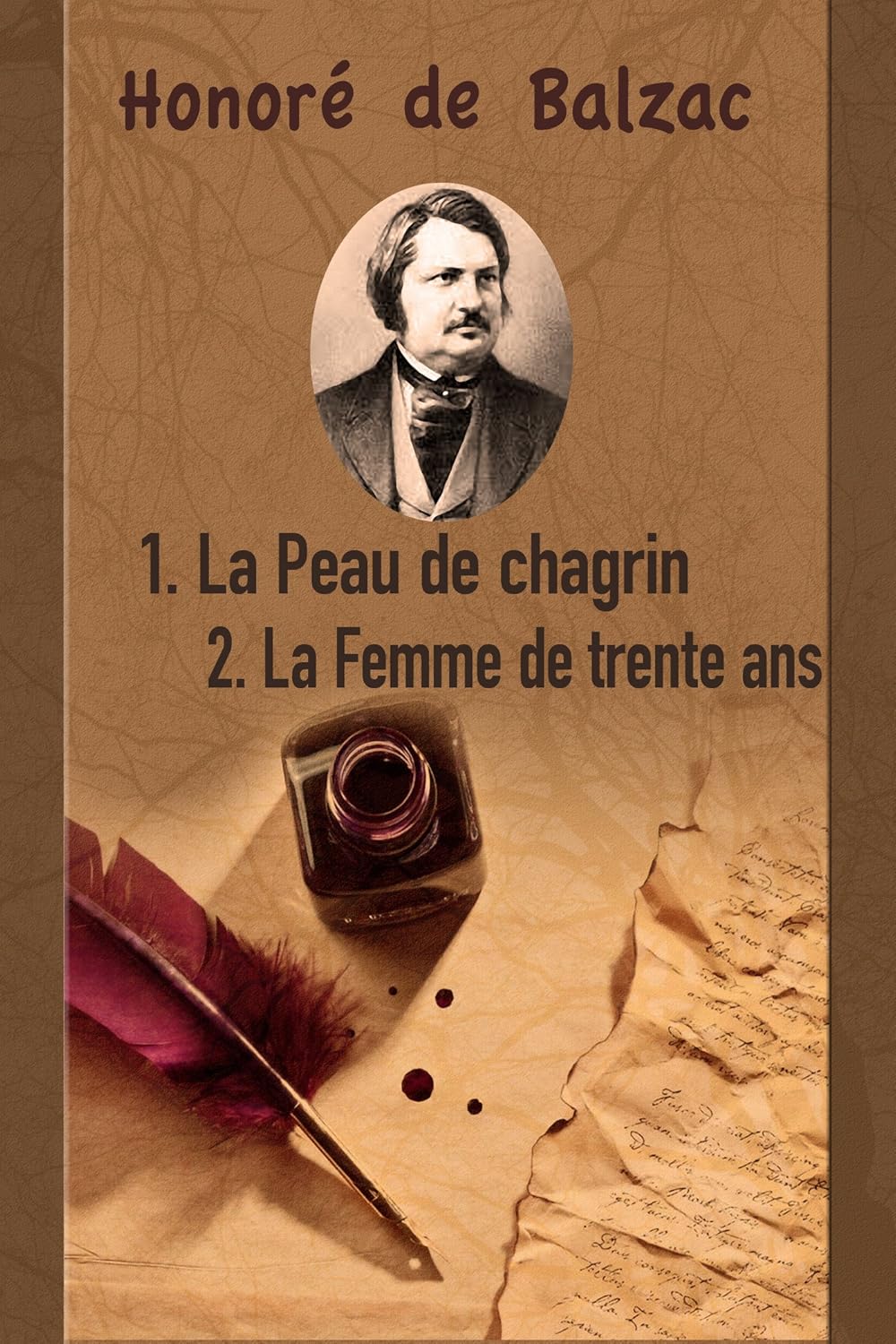 La Peau de chagrin; La Femme de trente ans. (French Edition)      Kindle Edition