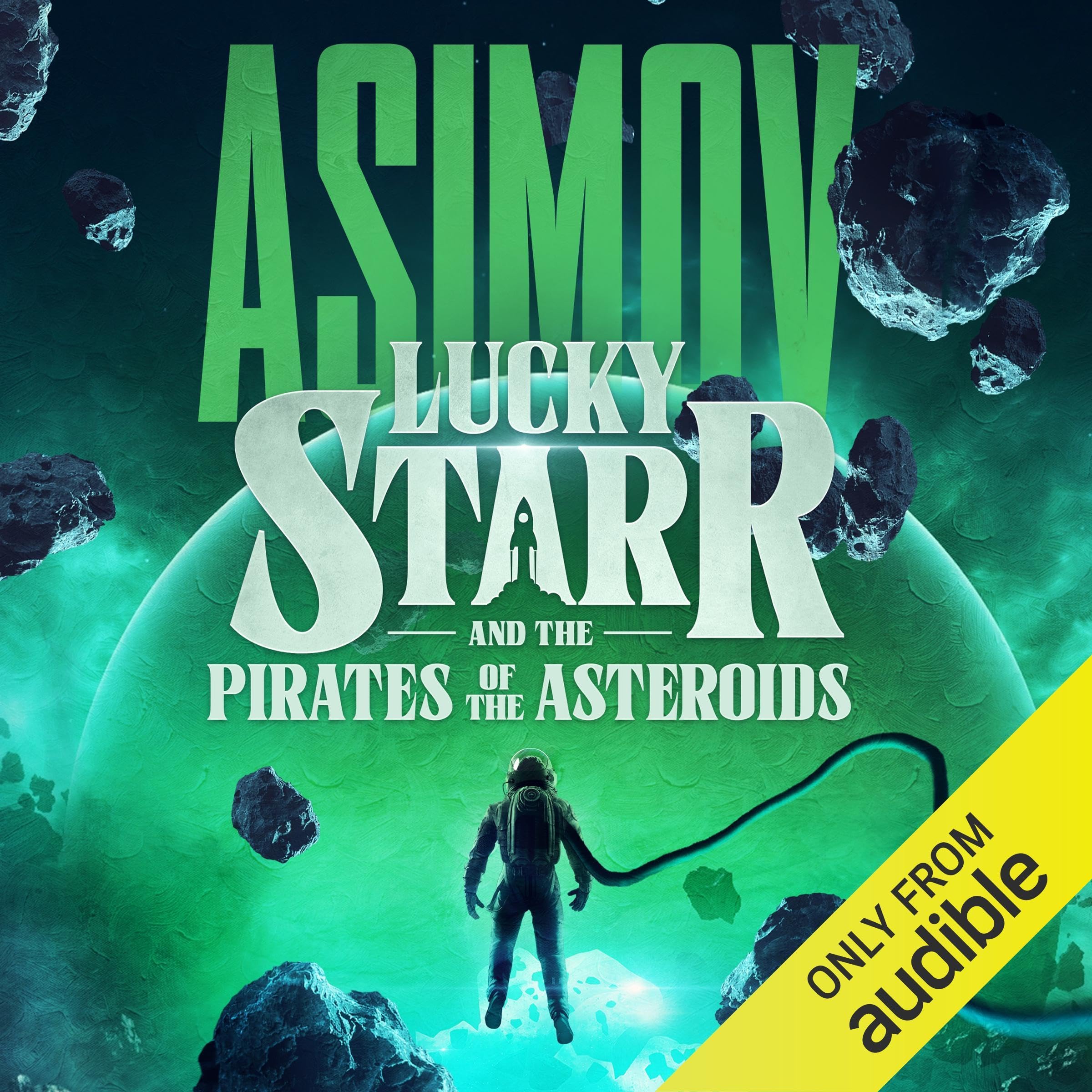 Cover art for Lucky Starr and the Pirates of the Asteroids