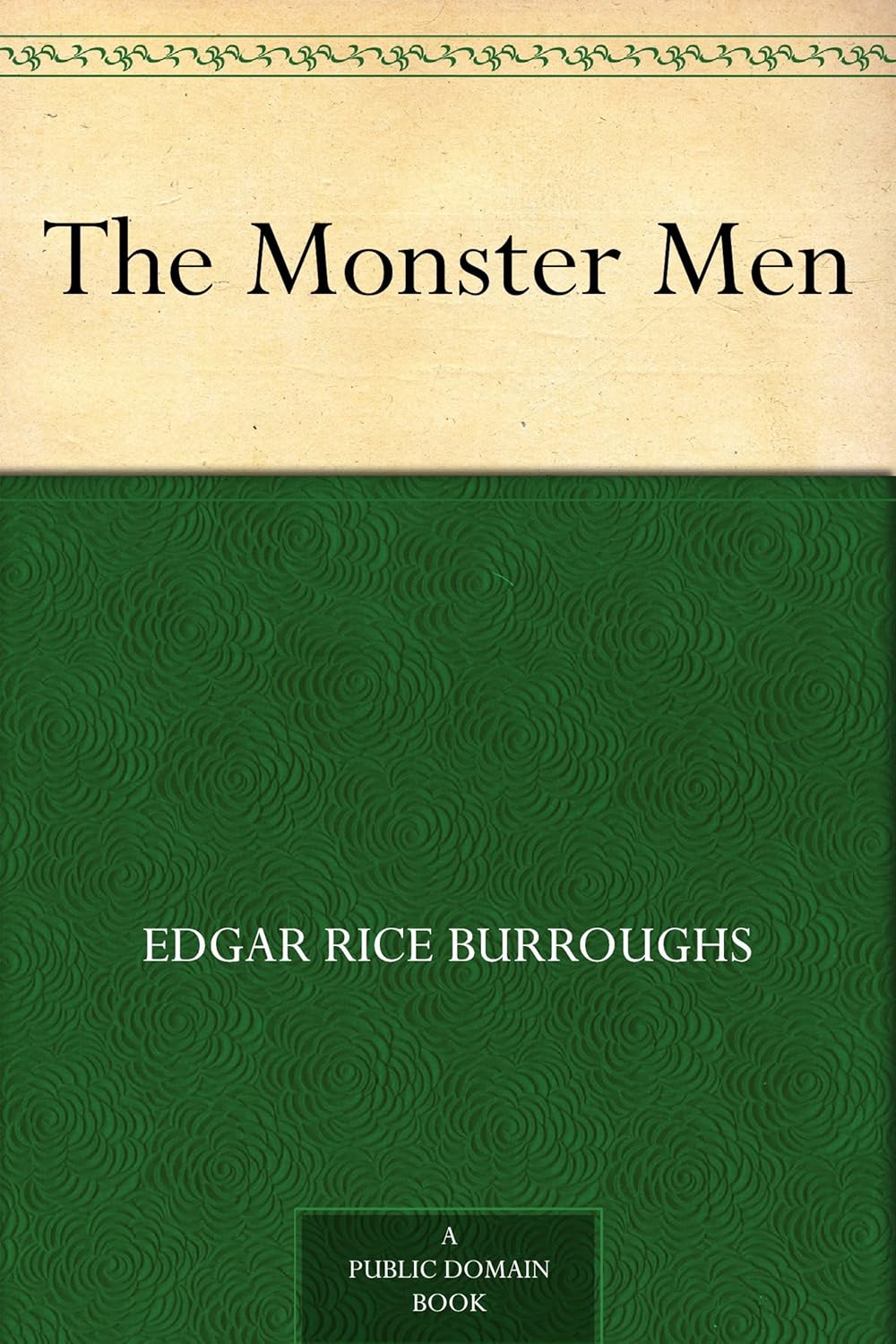 The Monster Men      Kindle Edition
