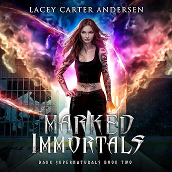 Marked Immortals Audiobook by Lacey Carter Andersen episode artwork