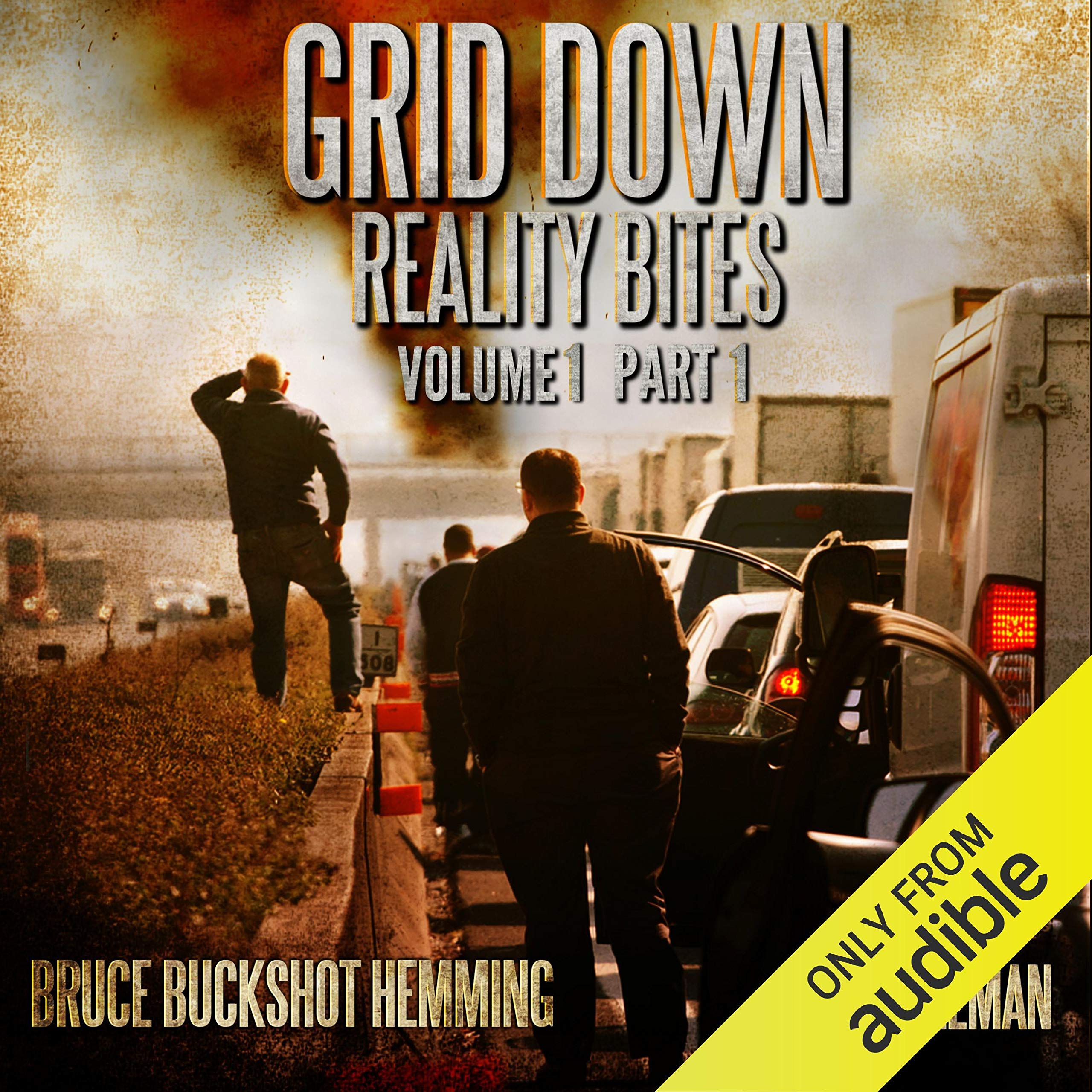 Cover art for Grid Down Reality Bites: Volume 1 Part 1