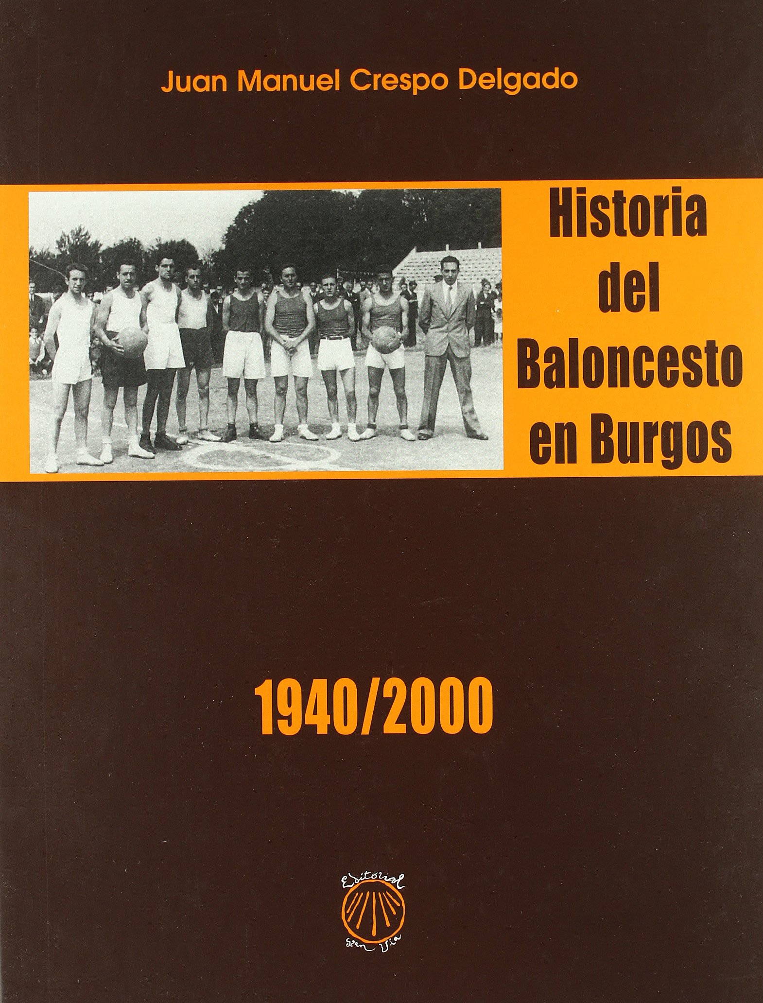 Historia del baloncesto en Burgos (1940-2000)