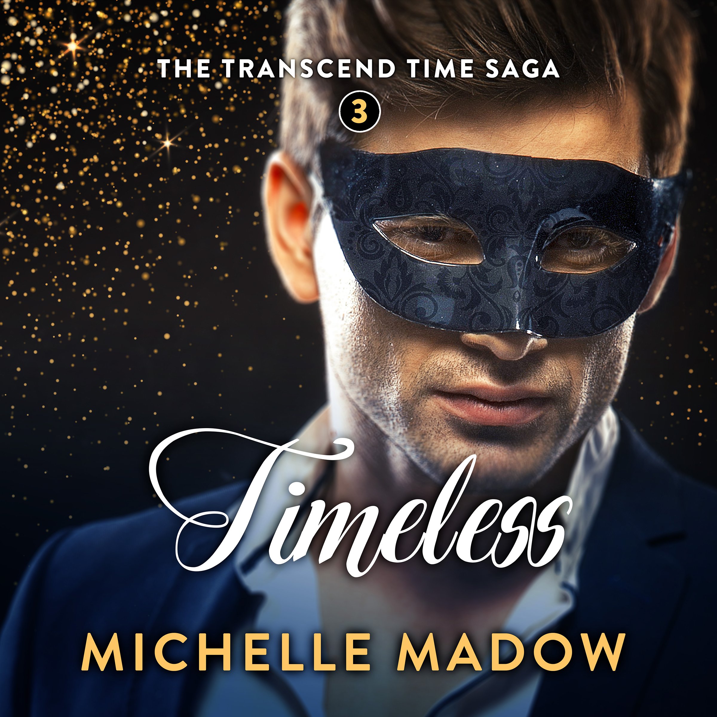 Cover art for Timeless: The Transcend Time Saga, Book 2