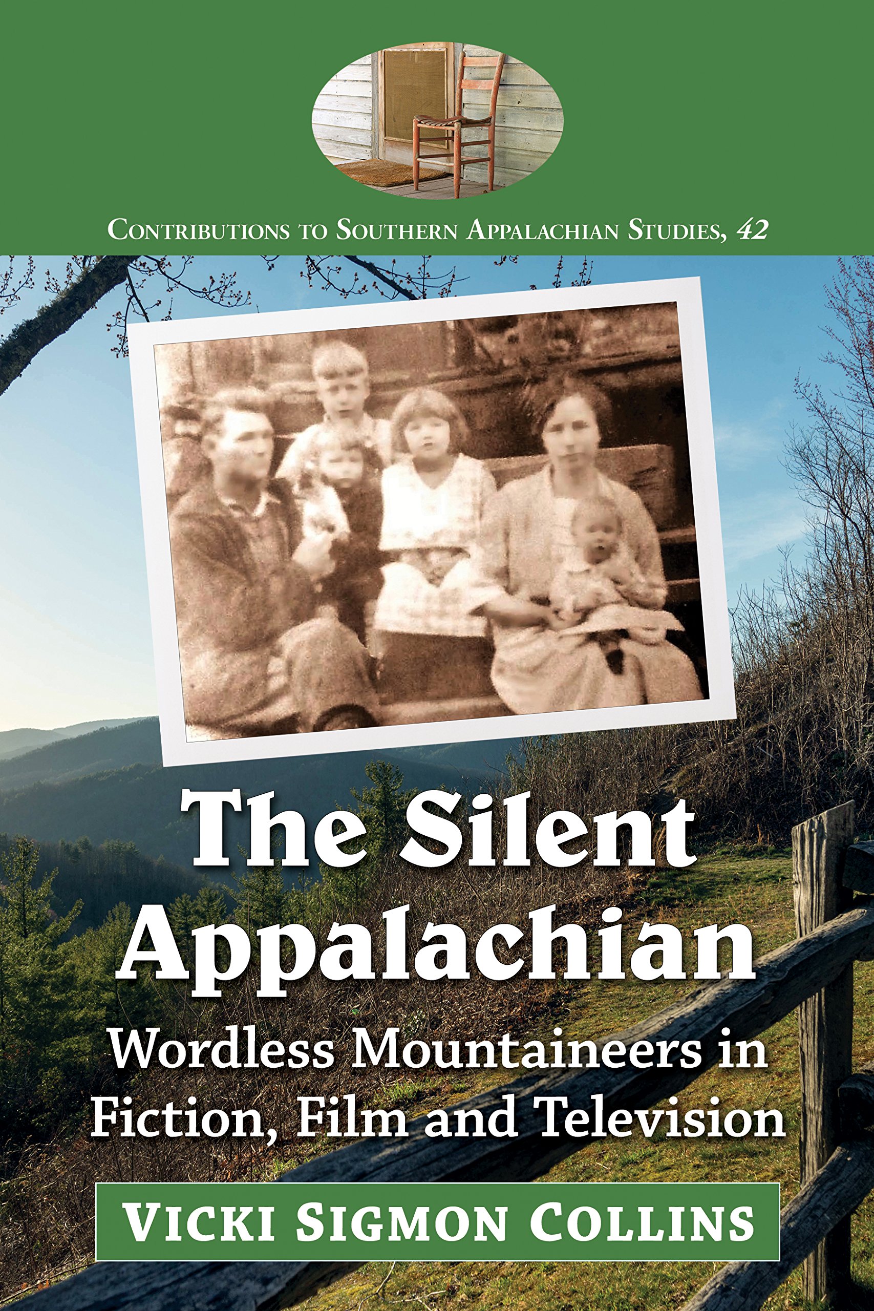 The Silent Appalachian livre étude cinéma alpinisme américain et histoire des montagnards