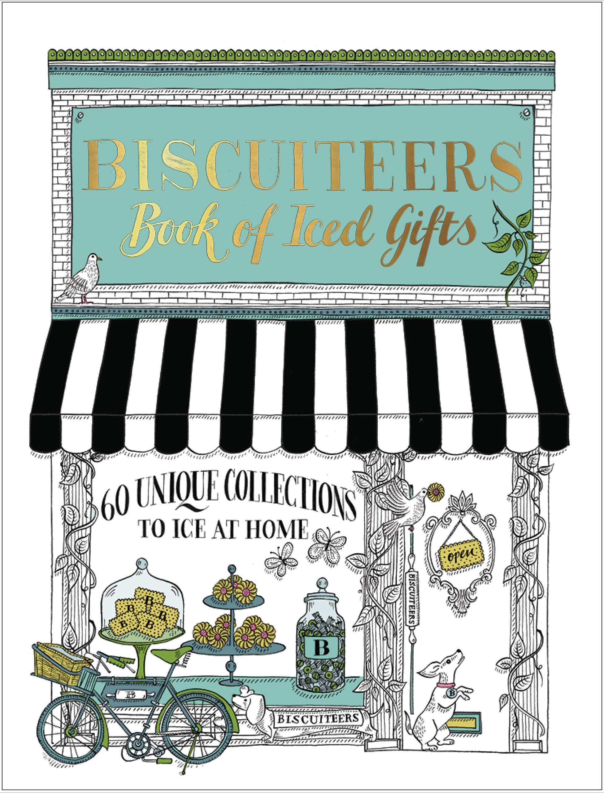 The Biscuiteers Book of Iced Gifts by Biscuiteers Baking Company Ltd
