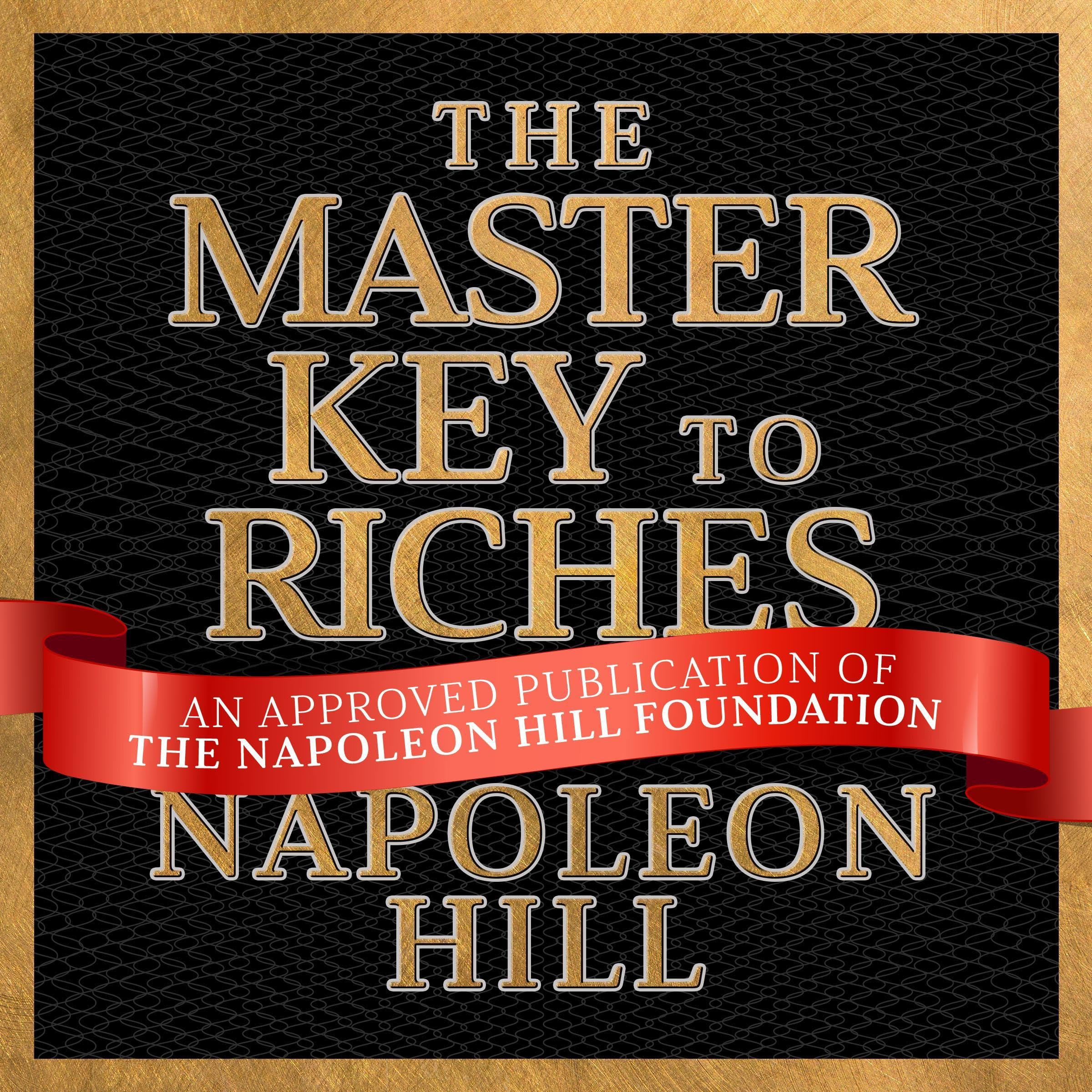 The Master Key to Riches