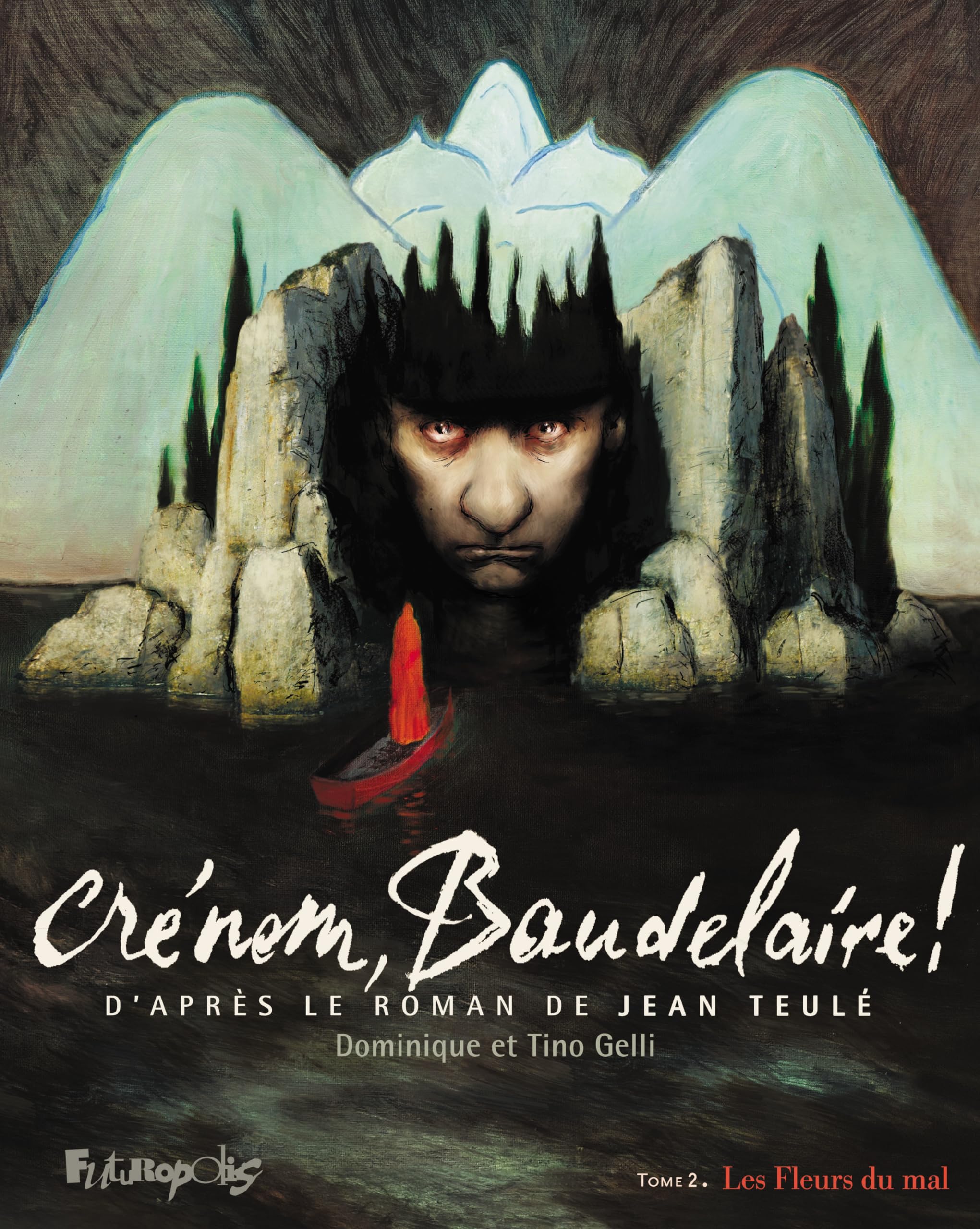 Crénom, Baudelaire !: Les Fleurs du Mal (2)