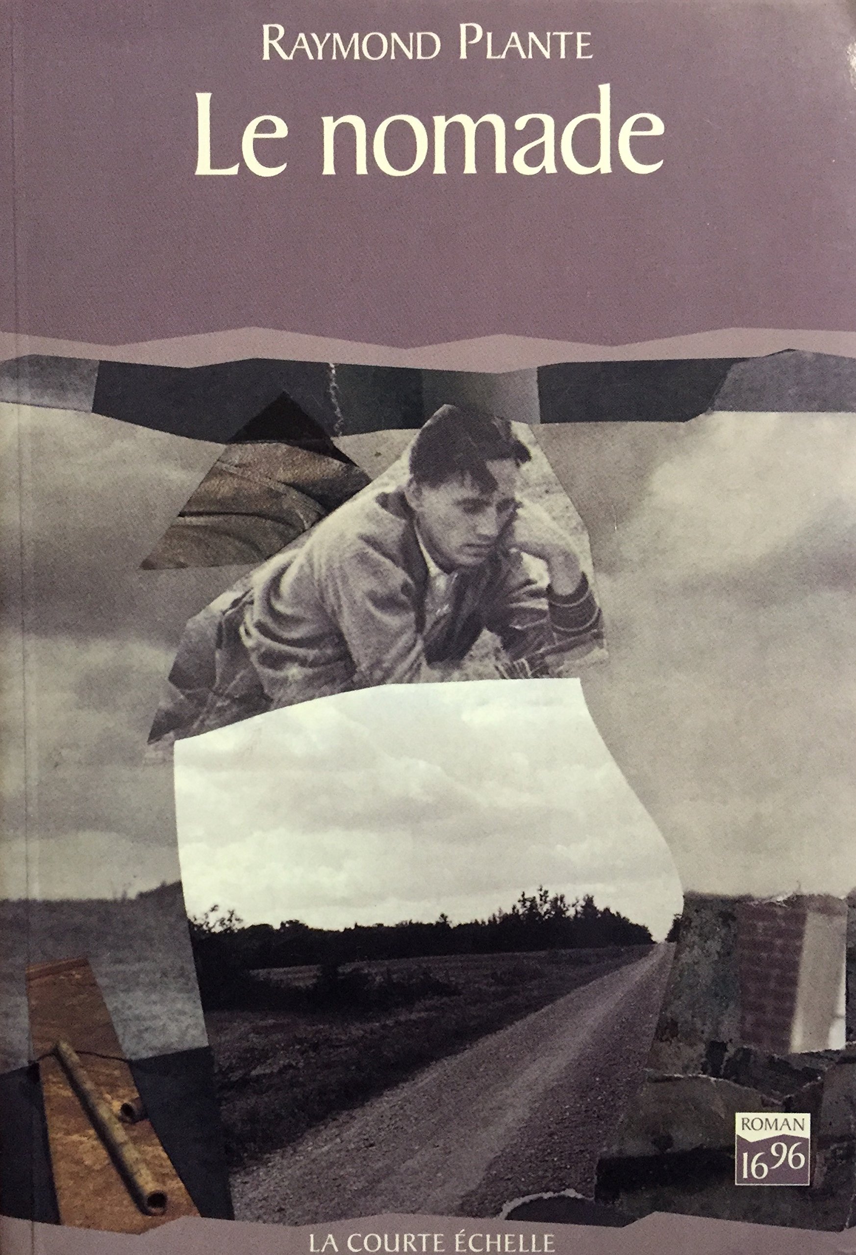 NOMADE (LE) [Paperback] Raymond Plante