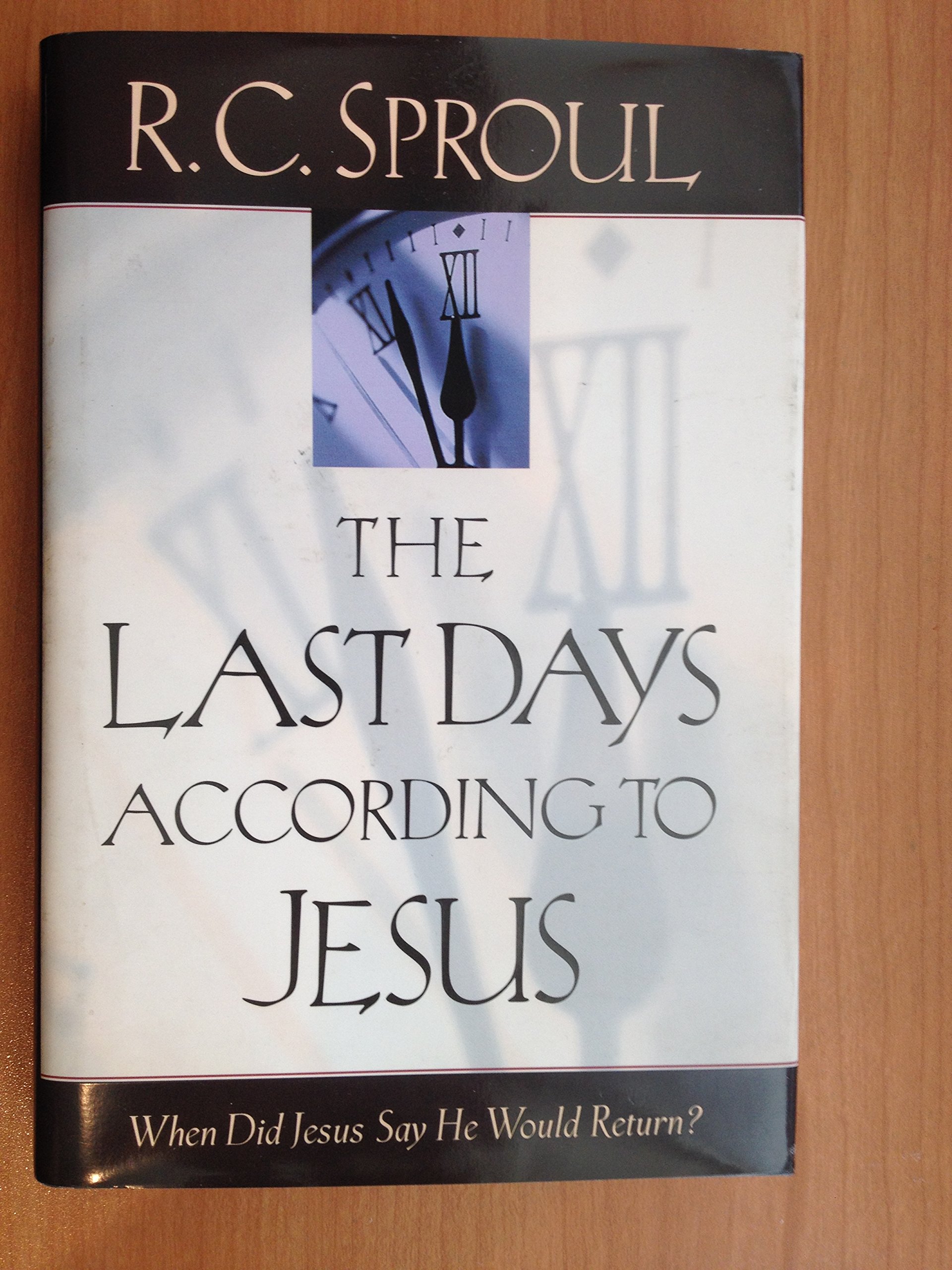 The Last Days According to Jesus: Sproul, R. C.: 9780801011719: Amazon ...