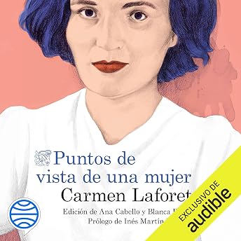 Puntos de vista de una mujer Audio Libro por Carmen Laforet episode artwork
