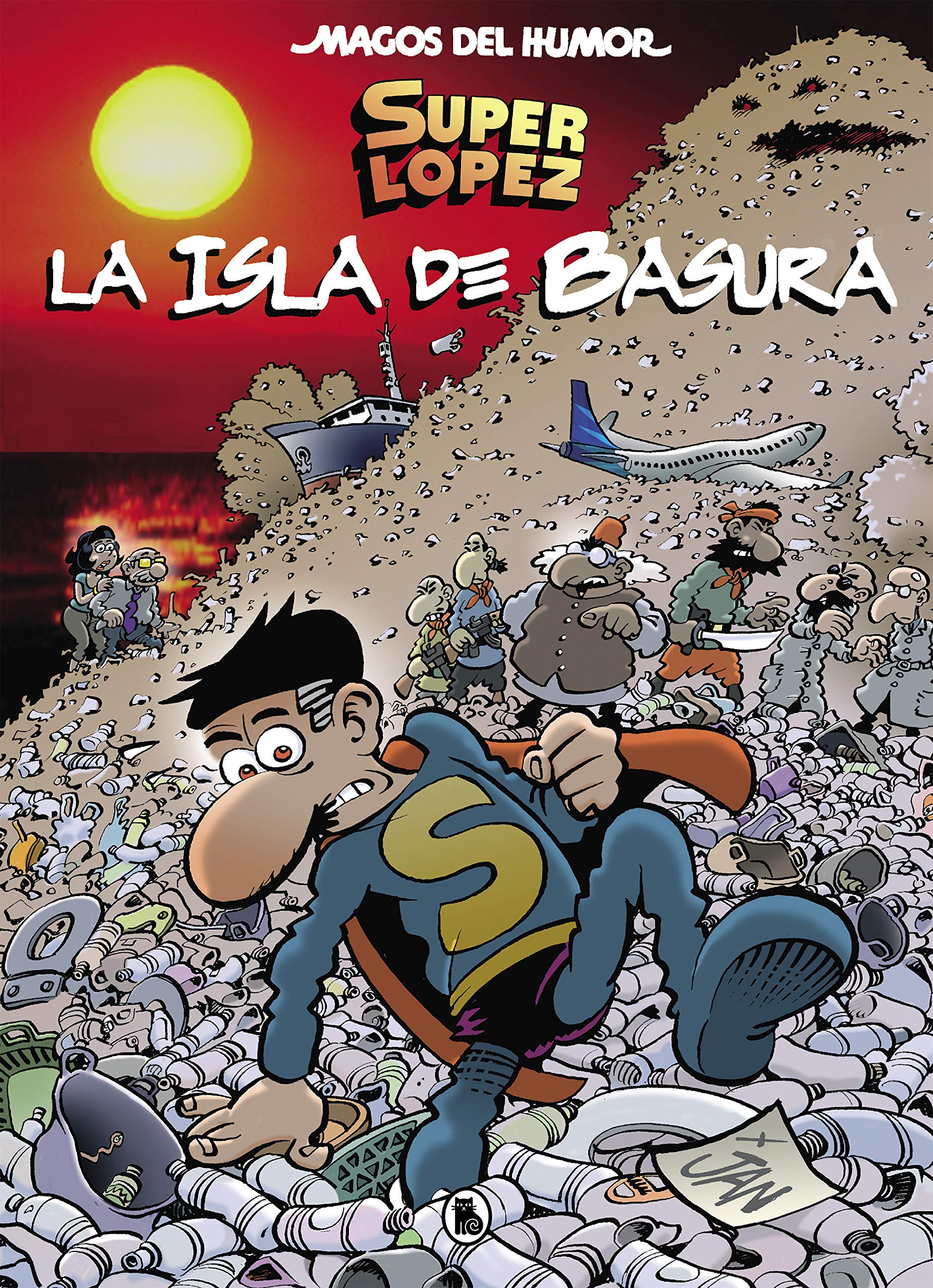Superlópez. La isla de basura (Magos del Humor 197) (Bruguera Clásica)