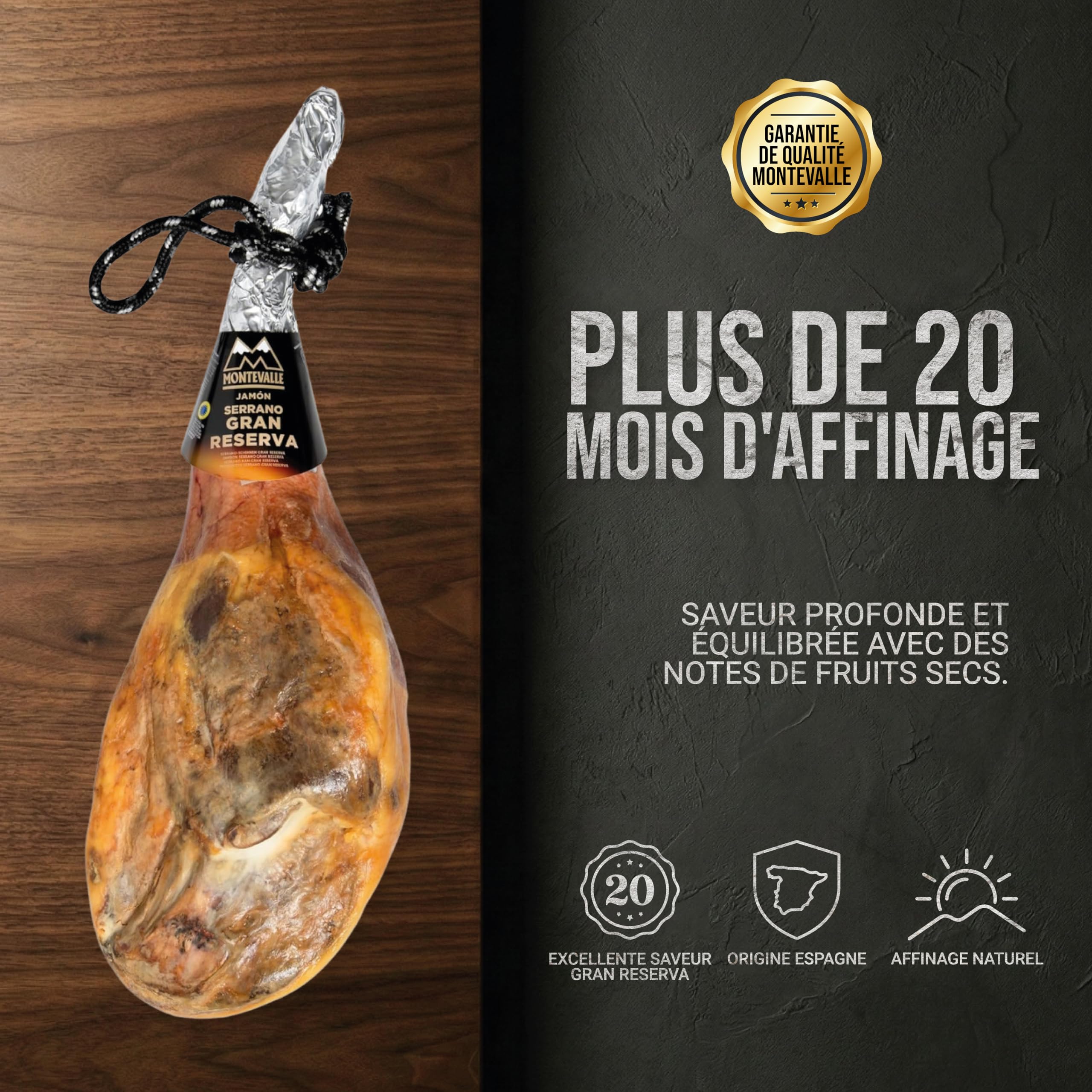 Montevalle Jambon Serrano Gran Reserva Entier Avec Os 7-8kg | Affinage traditionnel de plus 20 mois | Pièce De Porc D'origine Espagnole | Pièce Curée Haute Qualité | Saveur Intense Et Équilibrée
